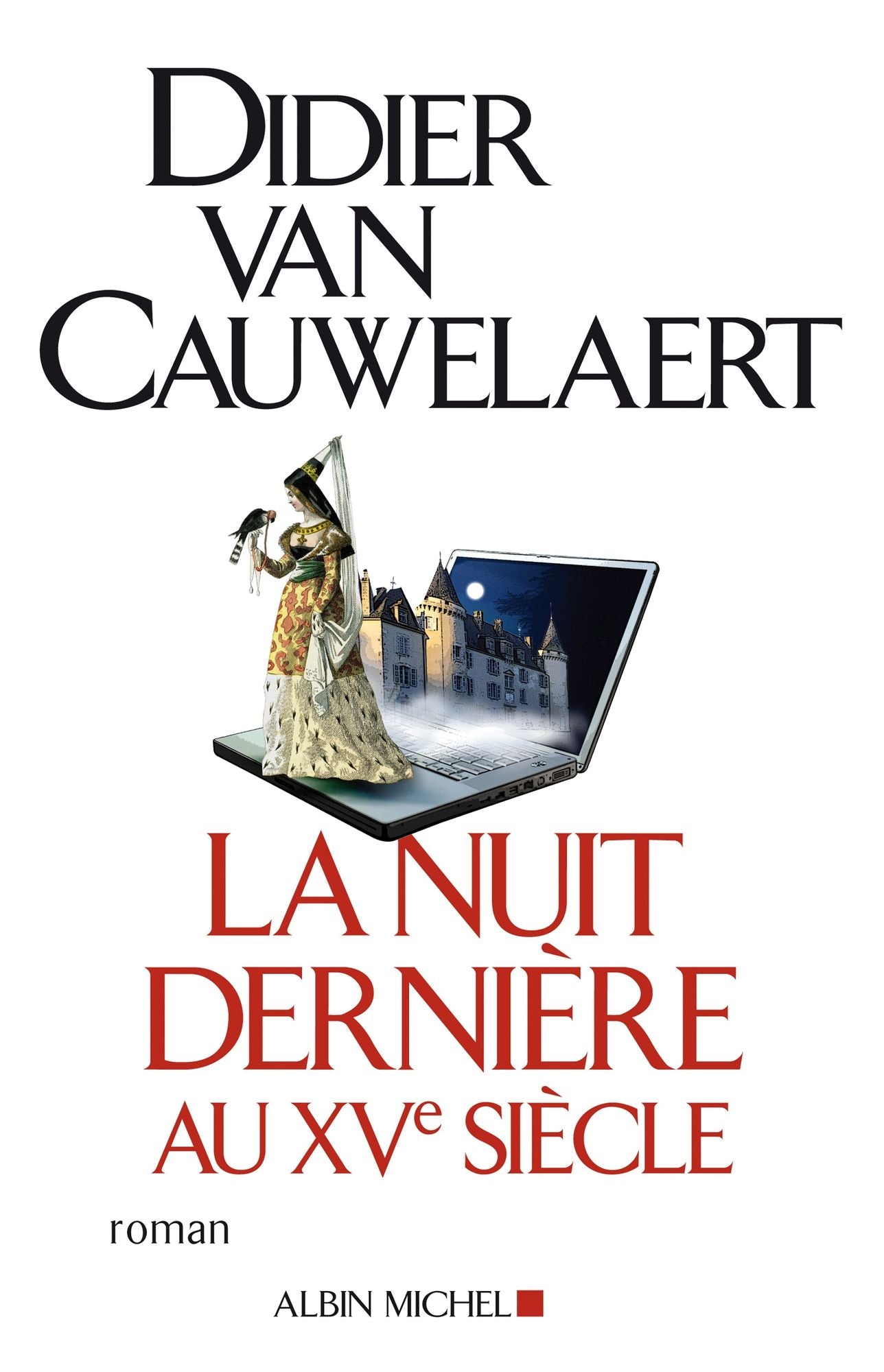 La Nuit dernière au XVe siècle