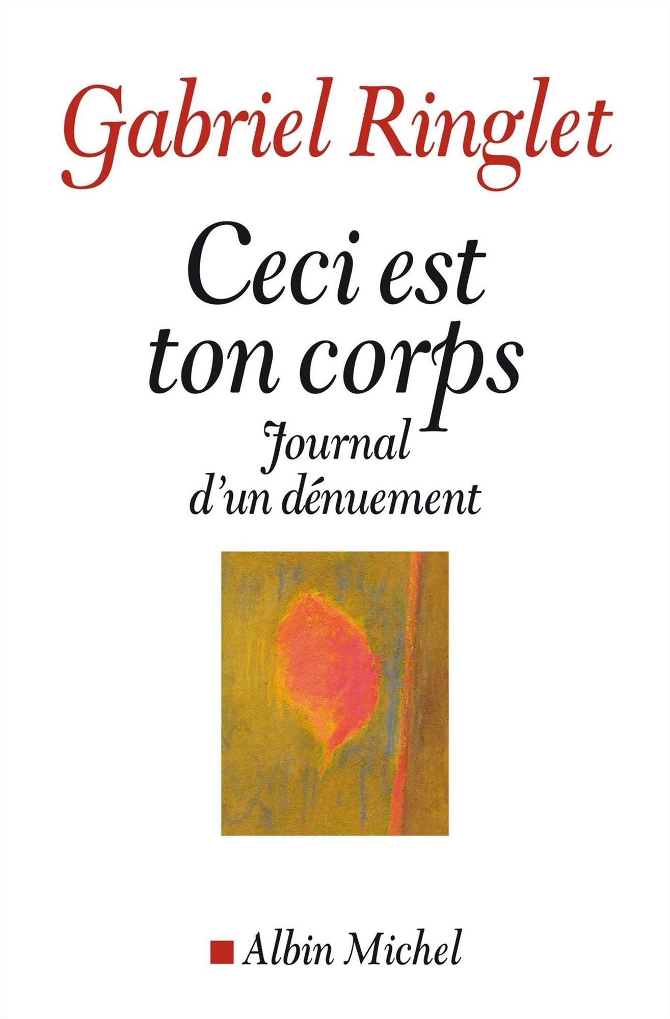 Ceci est ton corps: Journal d'un dénuement