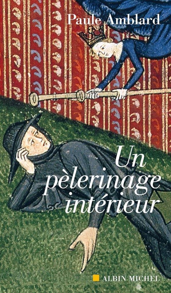 Un Pèlerinage intérieur