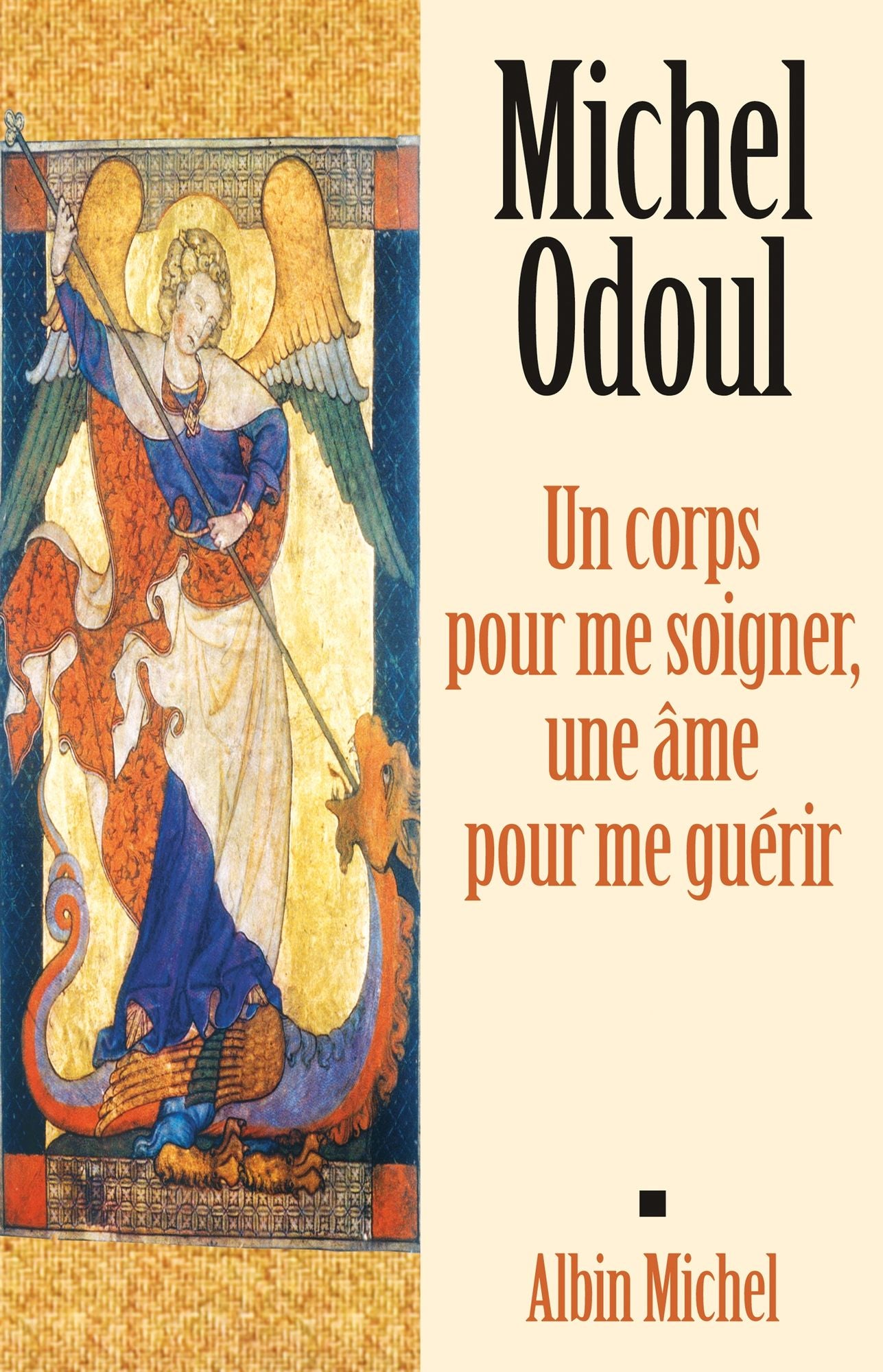 Un corps pour me soigner, une âme pour me guérir