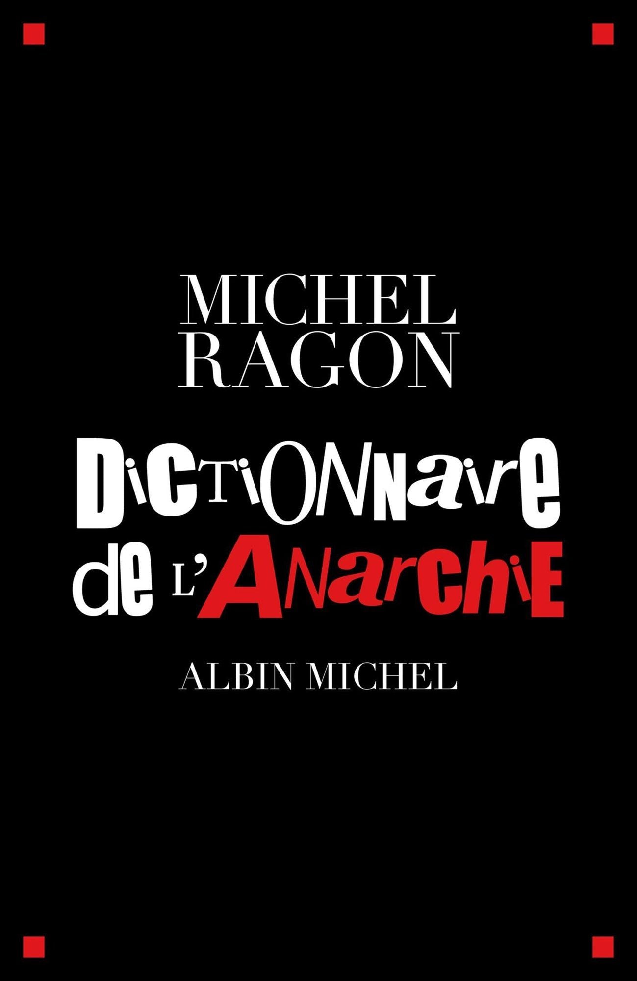 Dictionnaire de l'anarchie