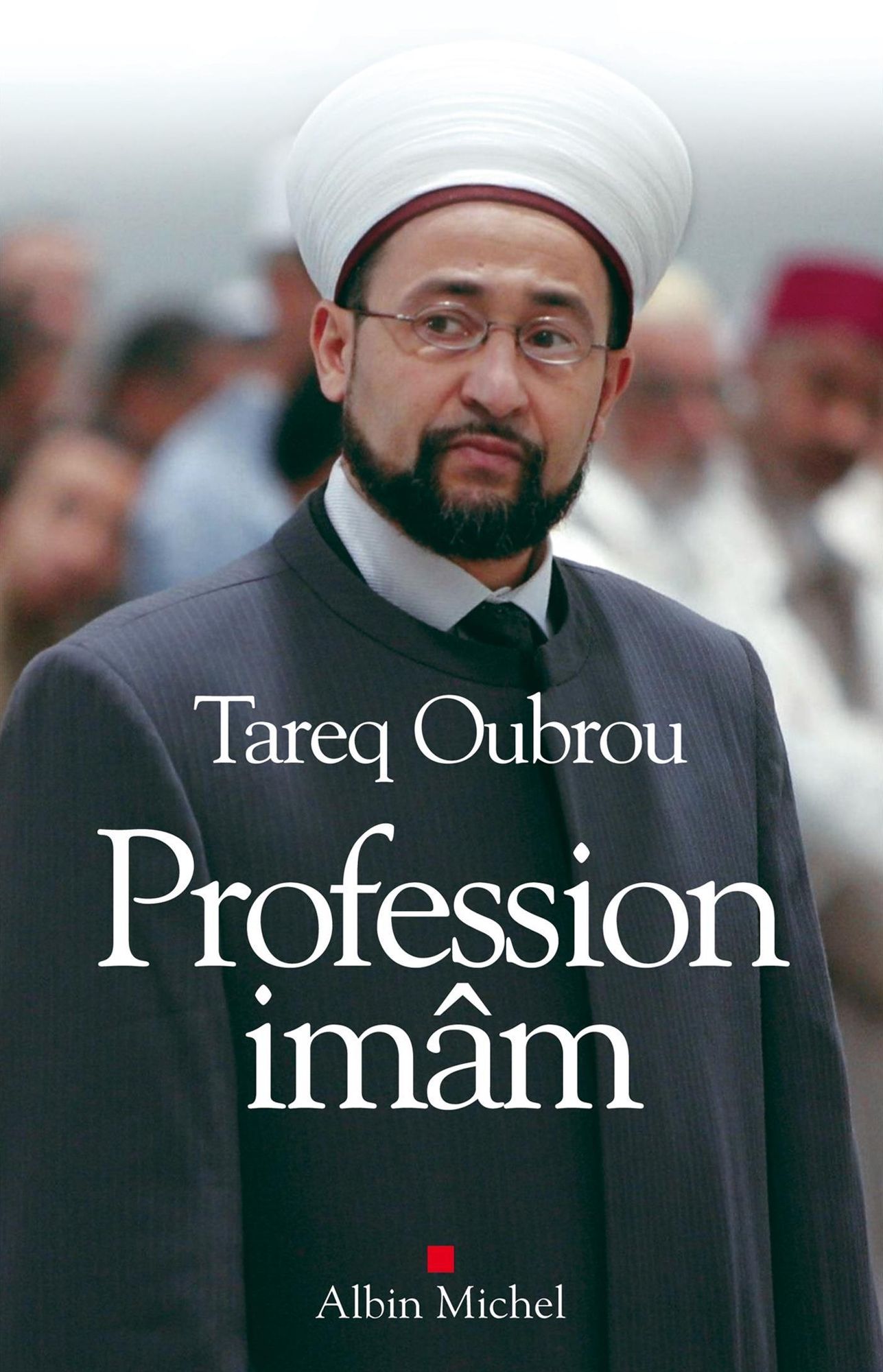 Profession Imam: Entretiens avec Michaël Privot et Cédric Baylocq