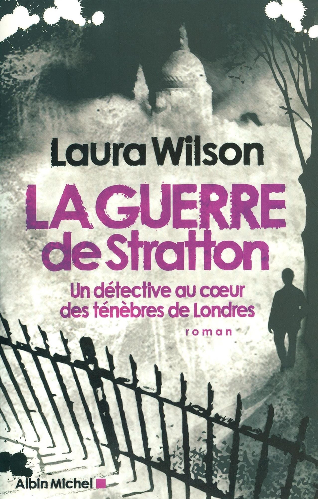 La Guerre de Stratton: Un détective au coeur des ténèbres de Londres