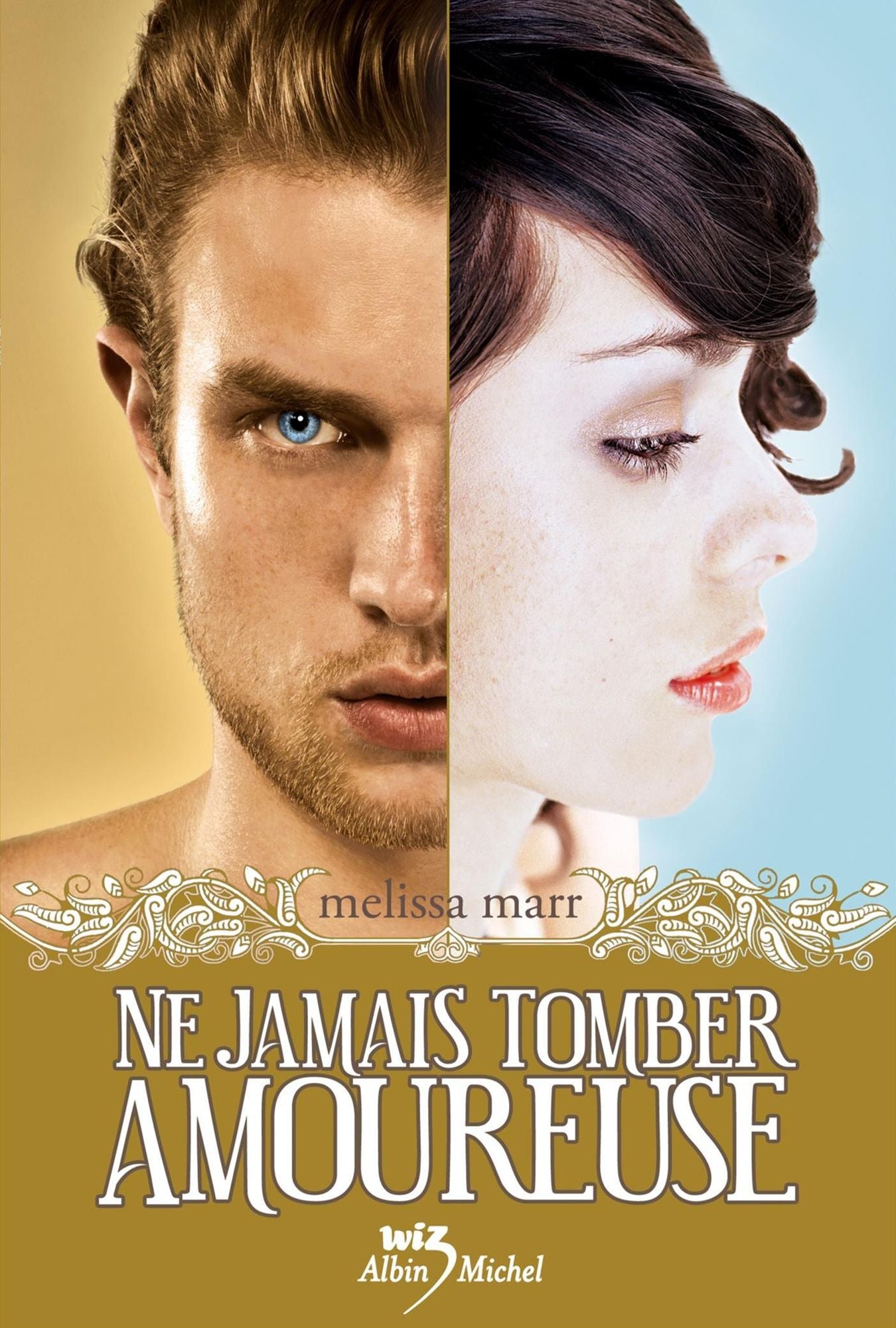 Ne jamais tomber amoureuse (Wicked Lovely)