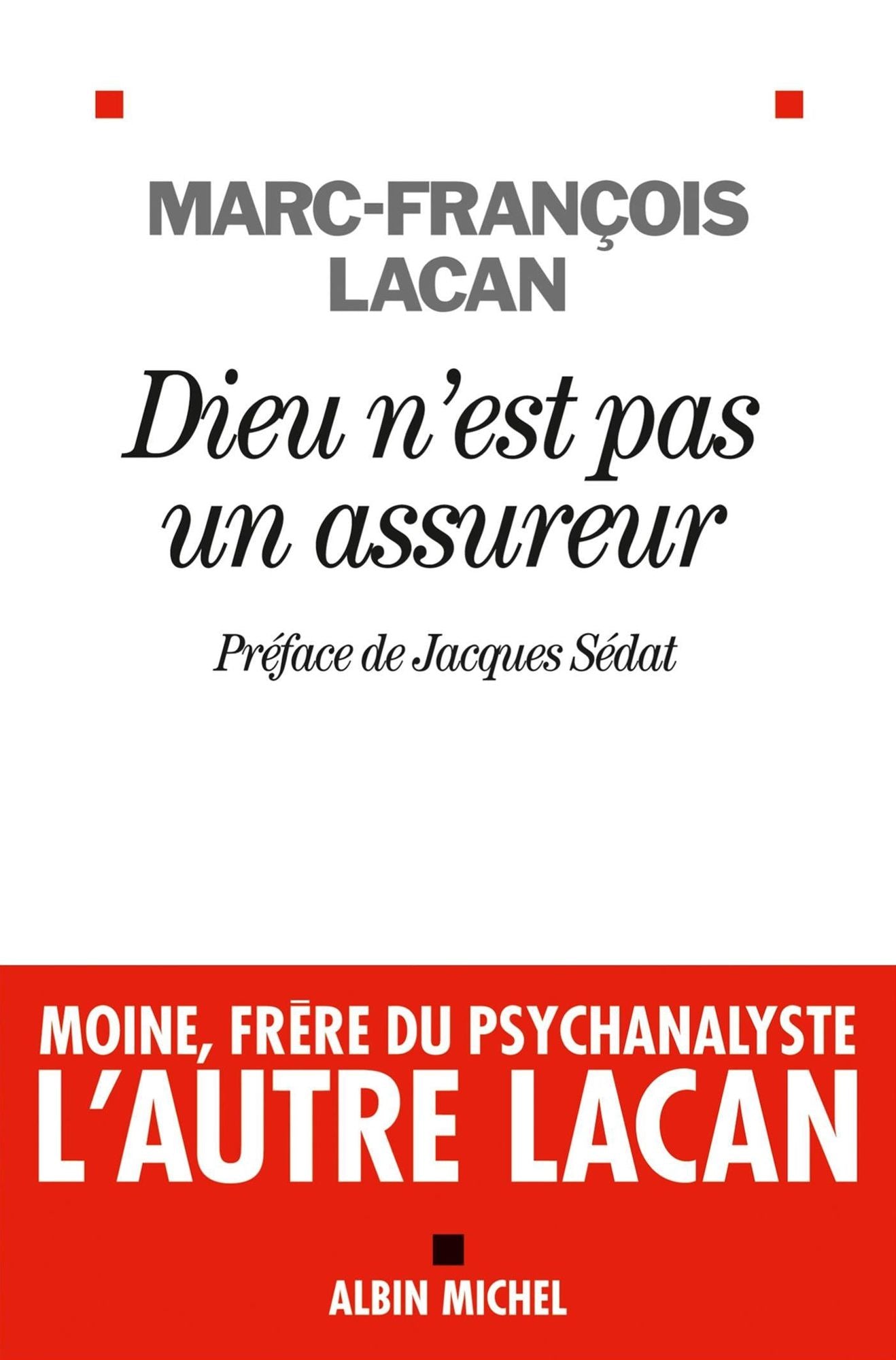 Dieu n'est pas un assureur: Oeuvre 1 - Anthropologie et psychanalyse