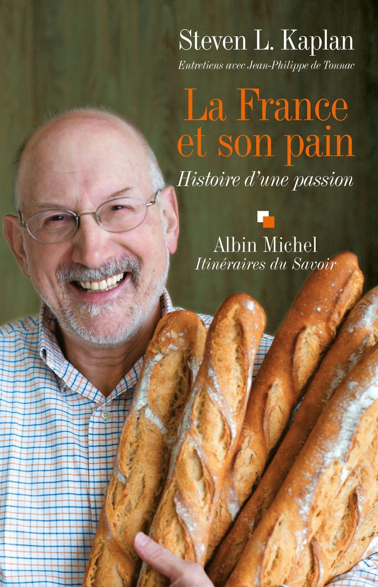 La France et son pain: Histoire d'une passion