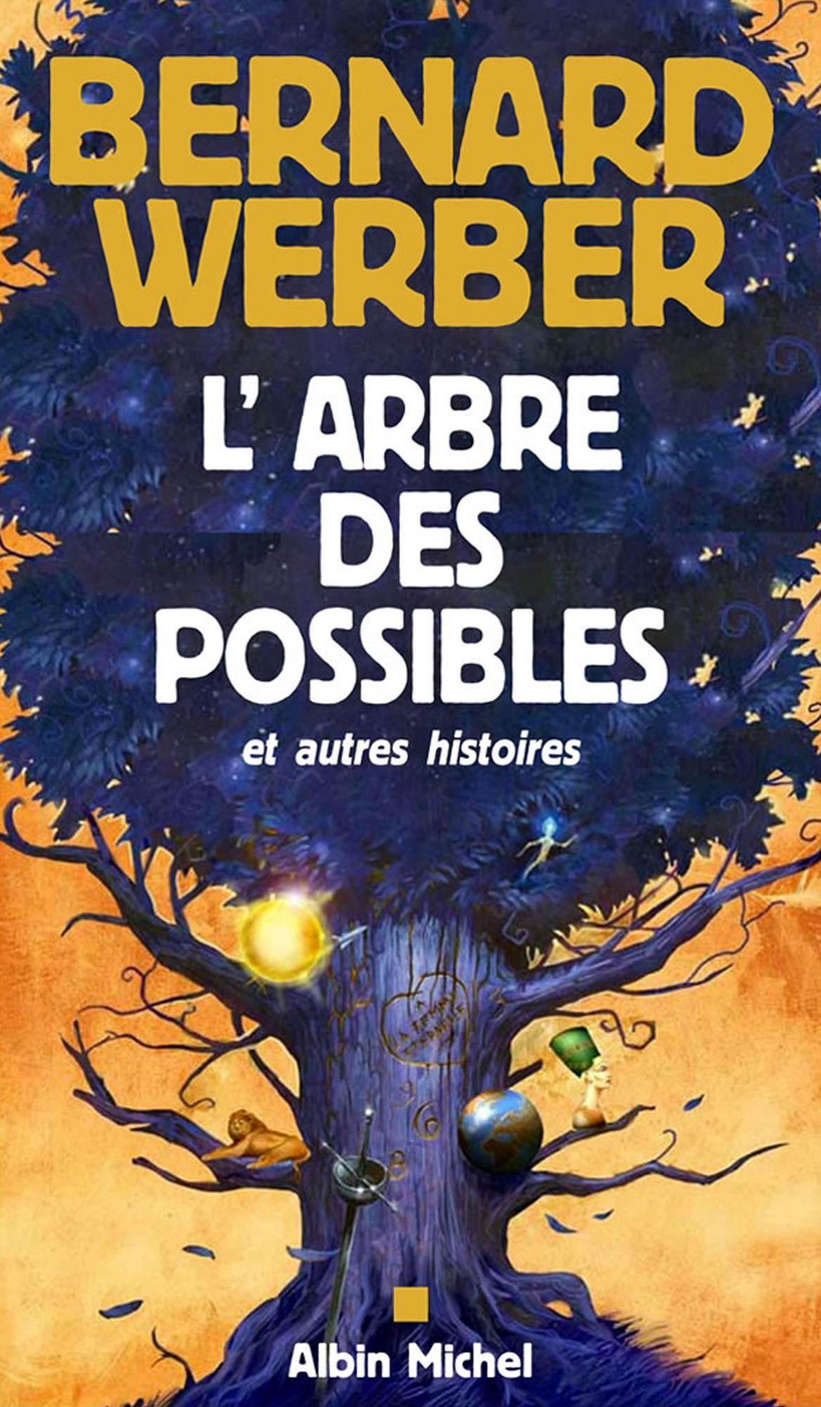L'Arbre des possibles et autres histoires