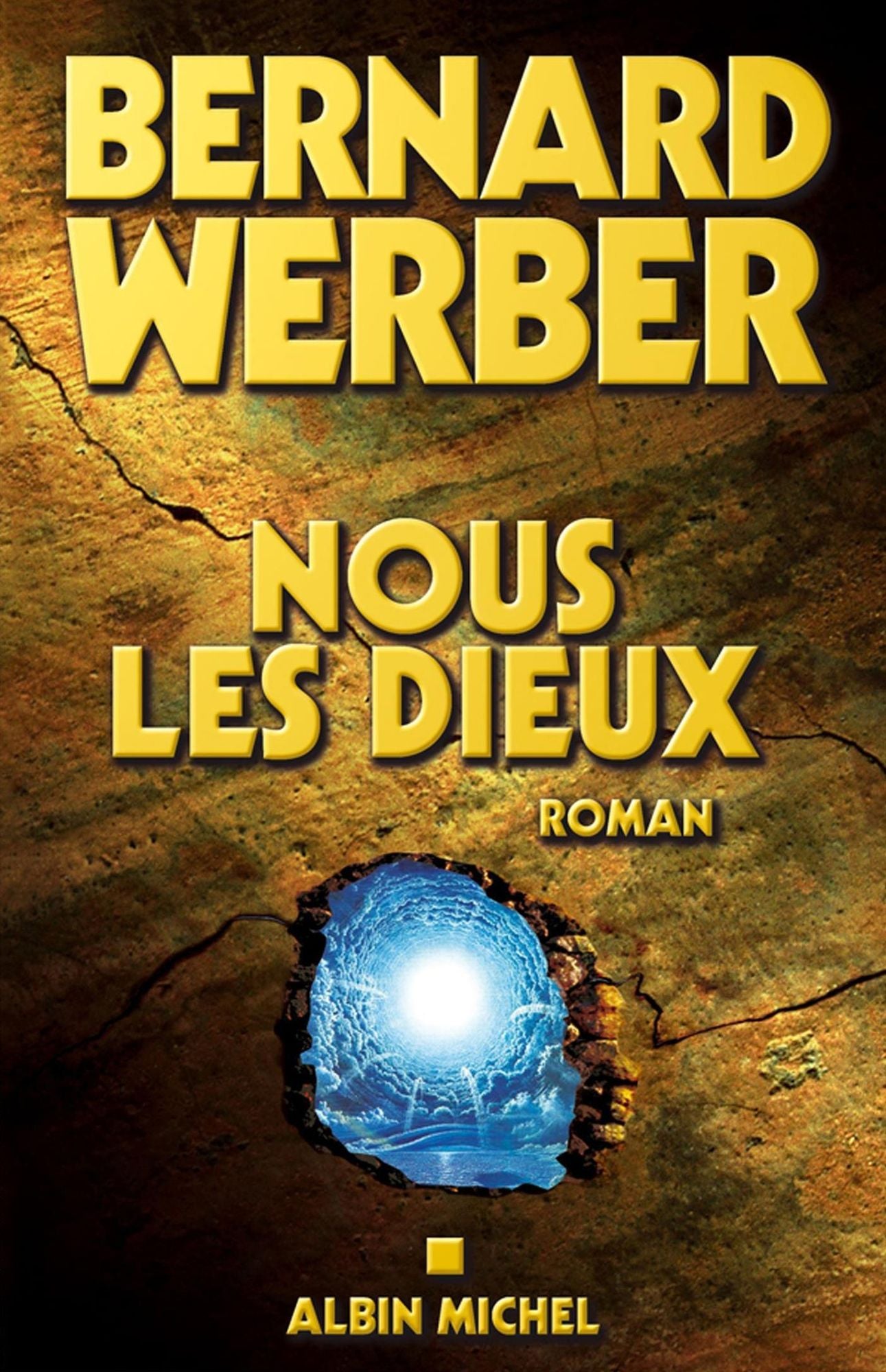 Nous, les Dieux: Cycle des Dieux - tome 1