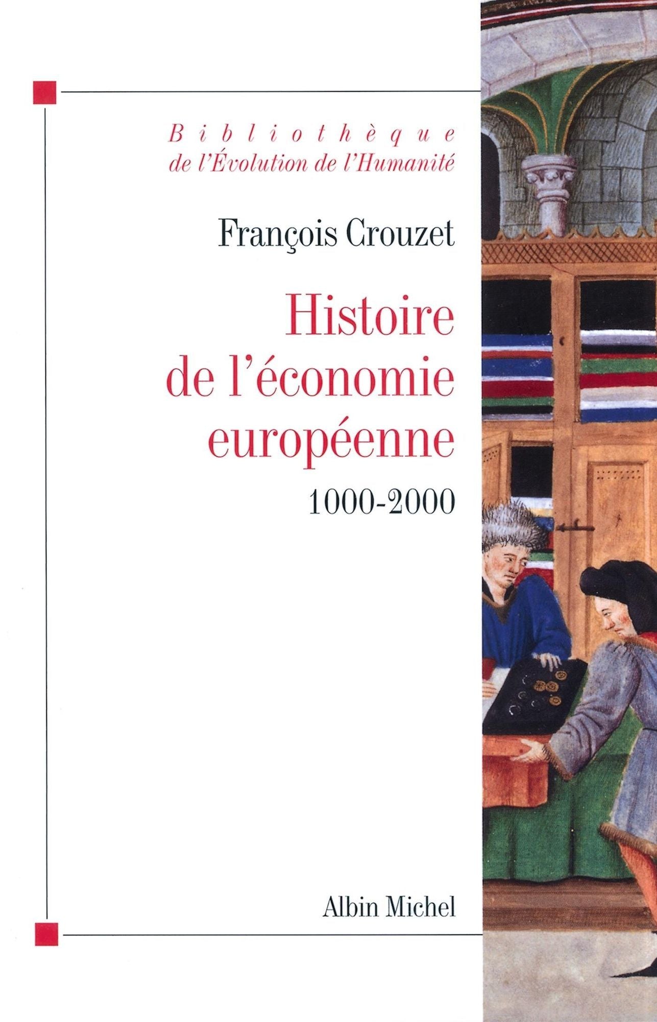 Histoire de l'economie européenne 1000-2000