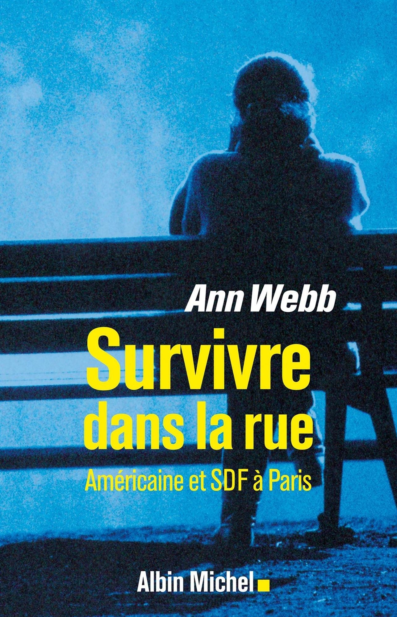 Survivre dans la rue: Américaine et SDF à Paris
