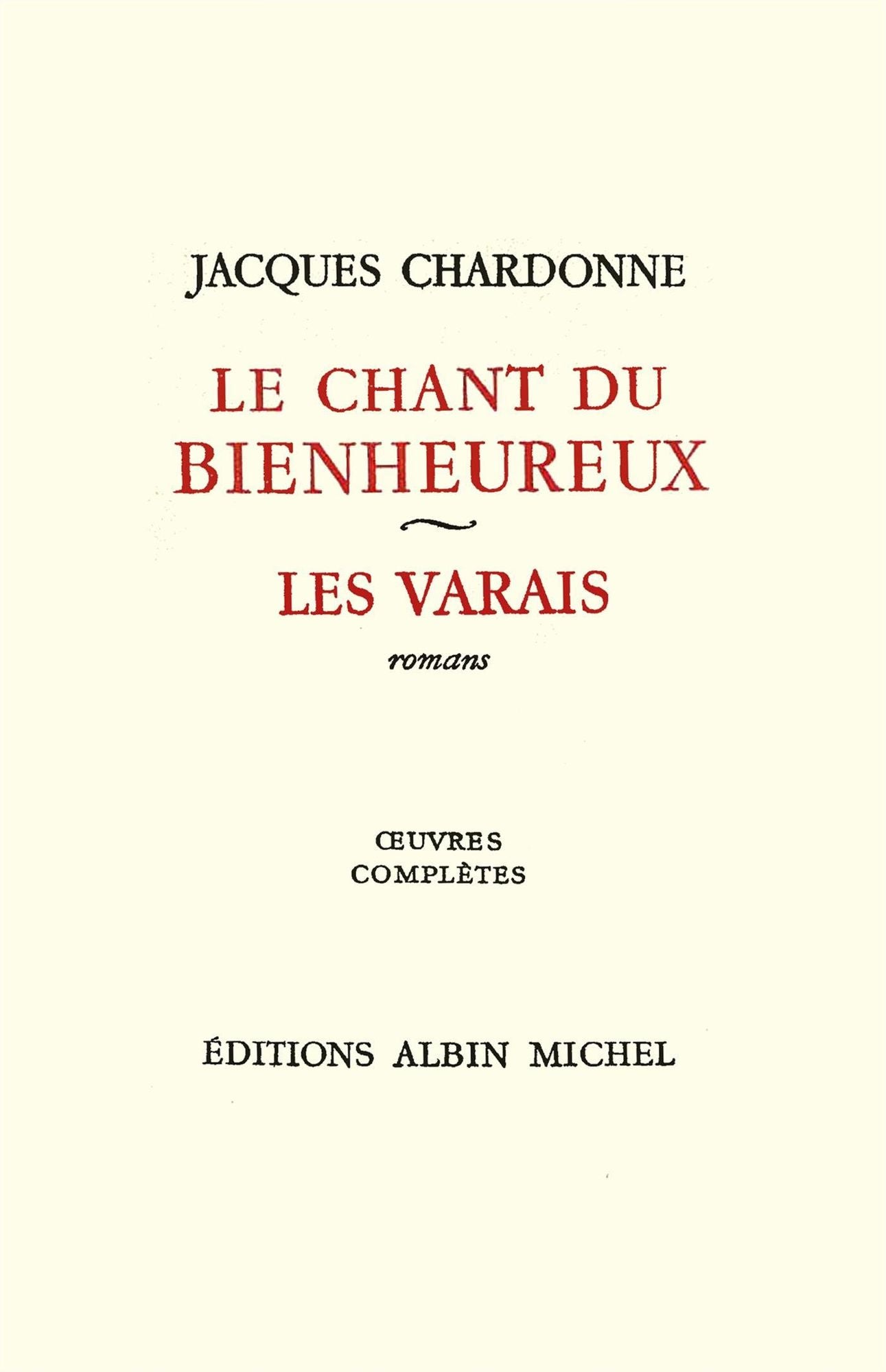 Le Chant du bienheureux: Oeuvres complètes tome 2