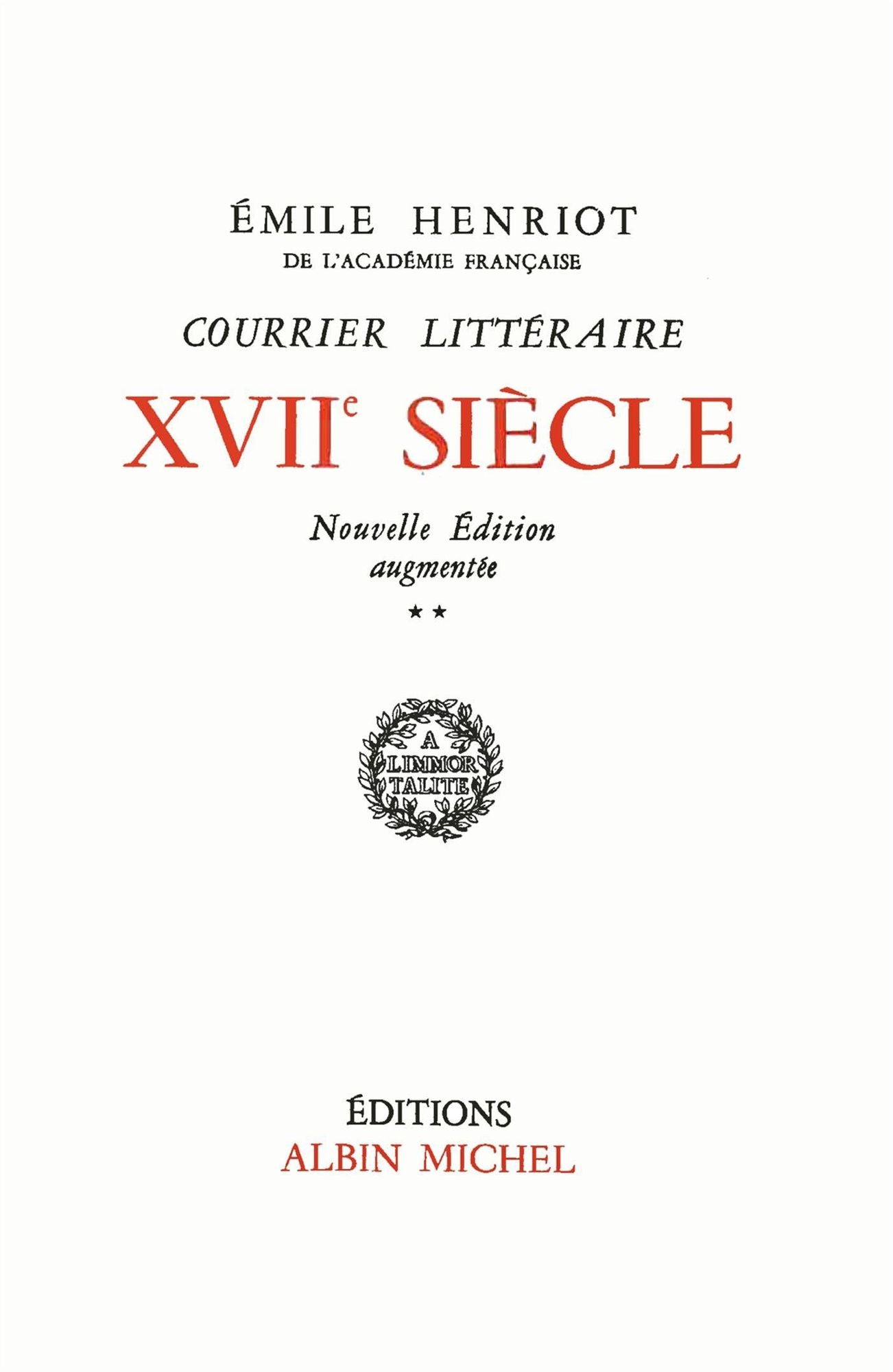 Courrier littéraire, dix-septième siècle - tome 2