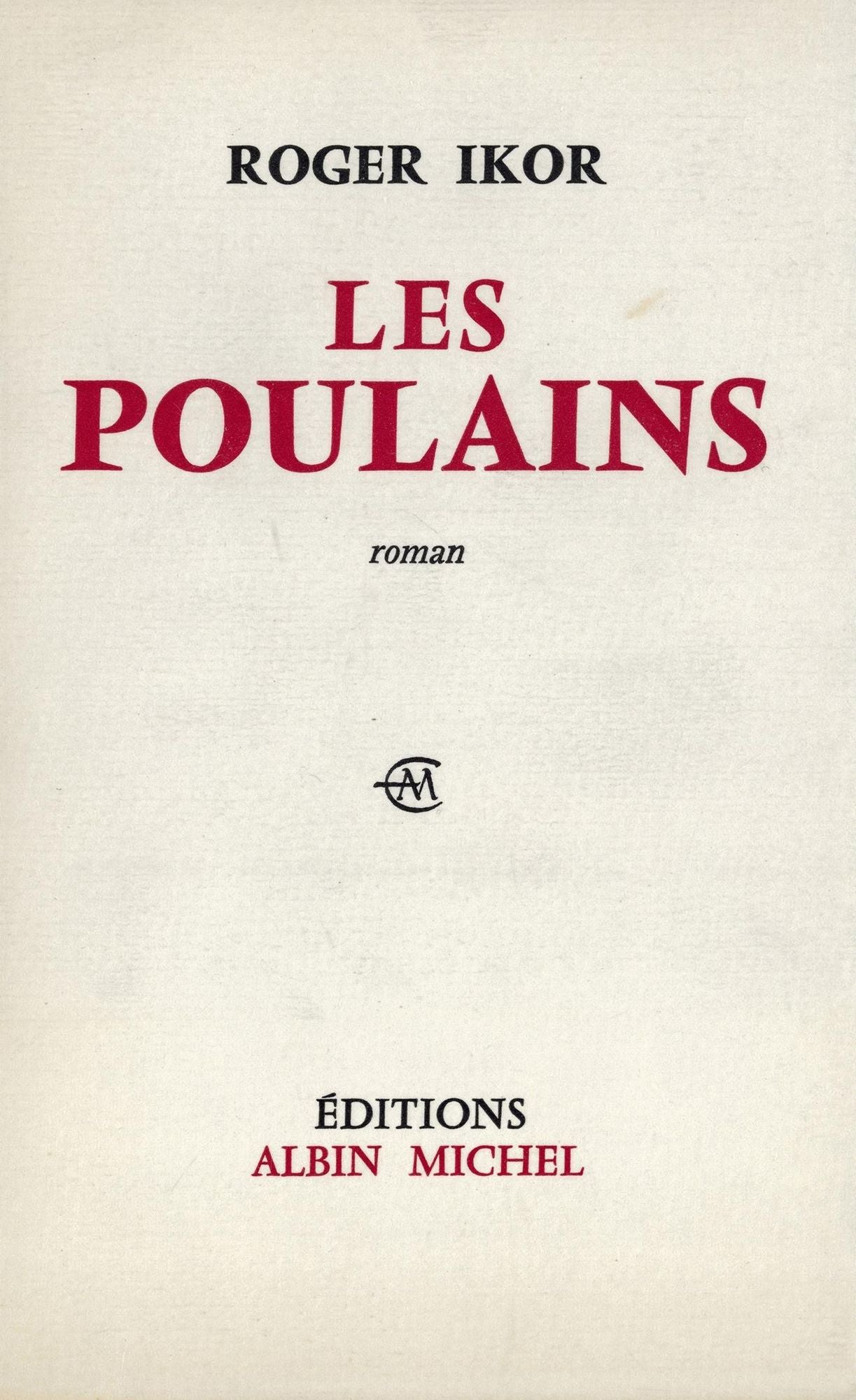 Les Poulains: Si le Temps...