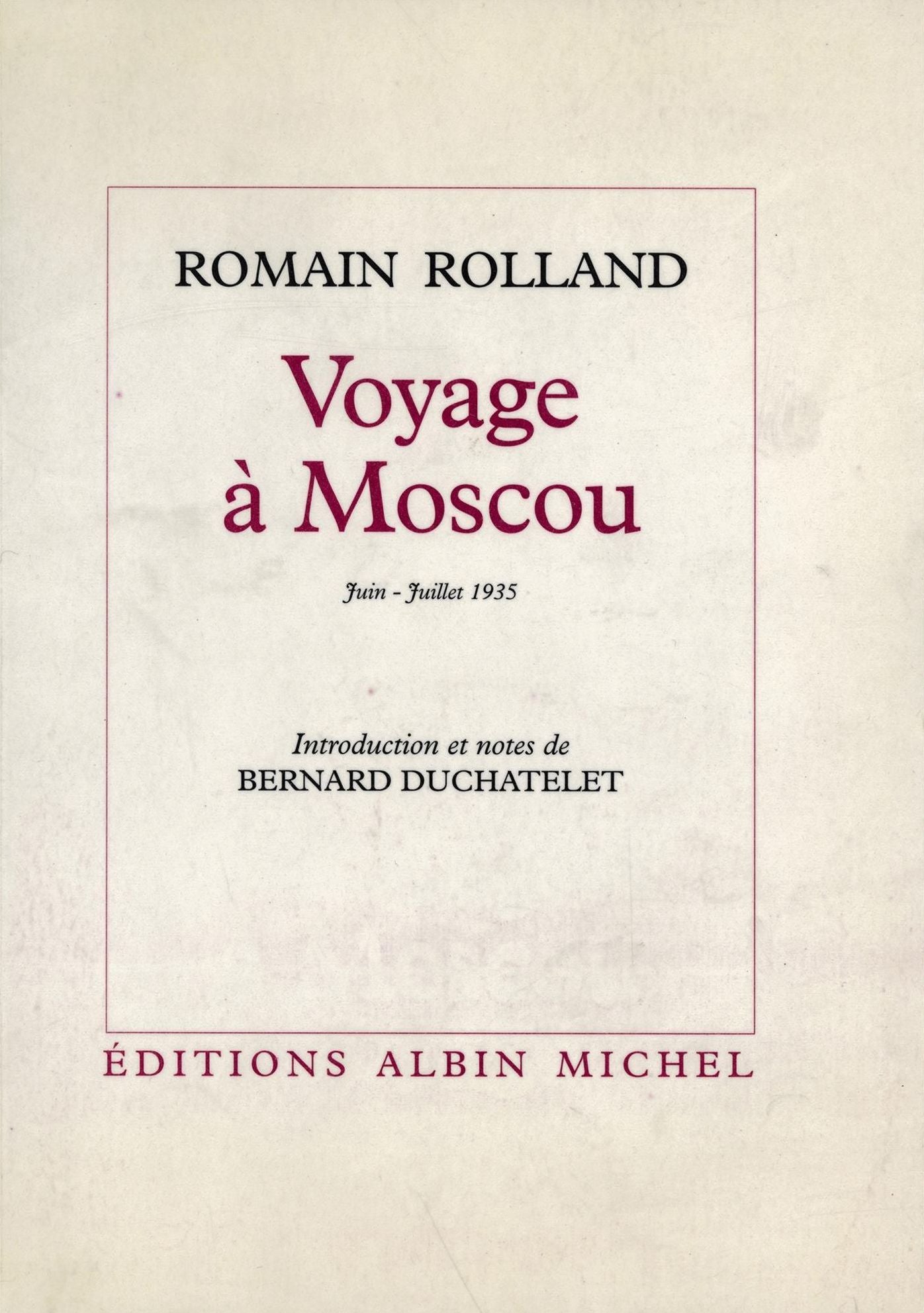 Voyage à Moscou (juin-juillet 1935): Cahier nº29