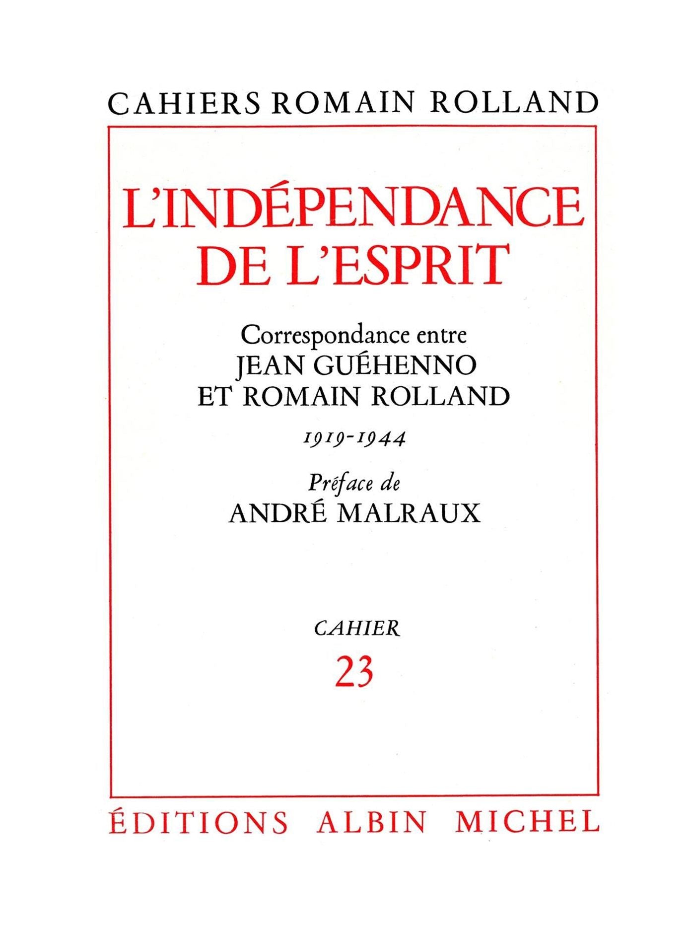 L'Indépendance de l'esprit: Correspondance de Romain Rolland à Jean Guéhenno (1919-1944), cahier nº23