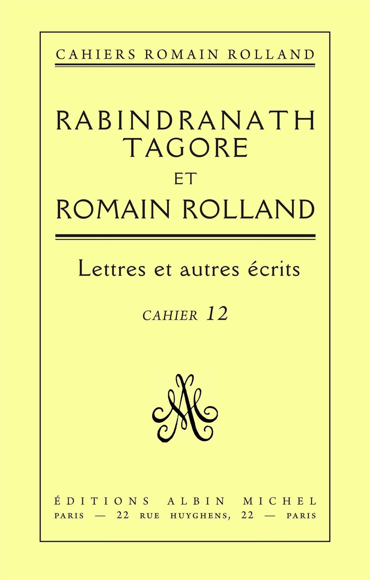 Rabindranath Tagore et Romain Rolland: Lettres et autres écrits, cahier nº12
