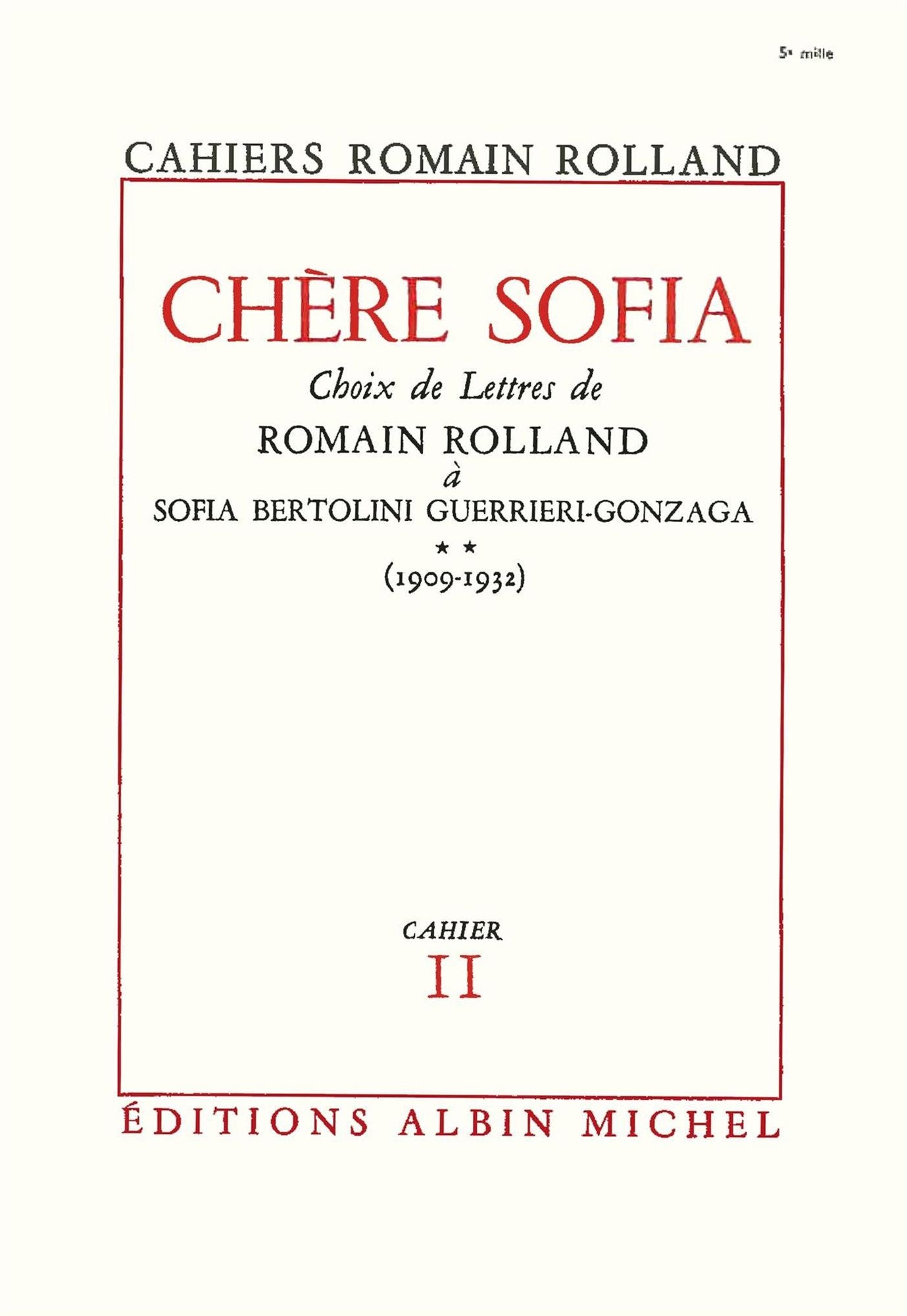Chère Sofia - tome 2: Choix de lettres de Romain Rolland à Sofia Bertolini Guerrieri-Gonzaga (1909-1932), cahier nº11