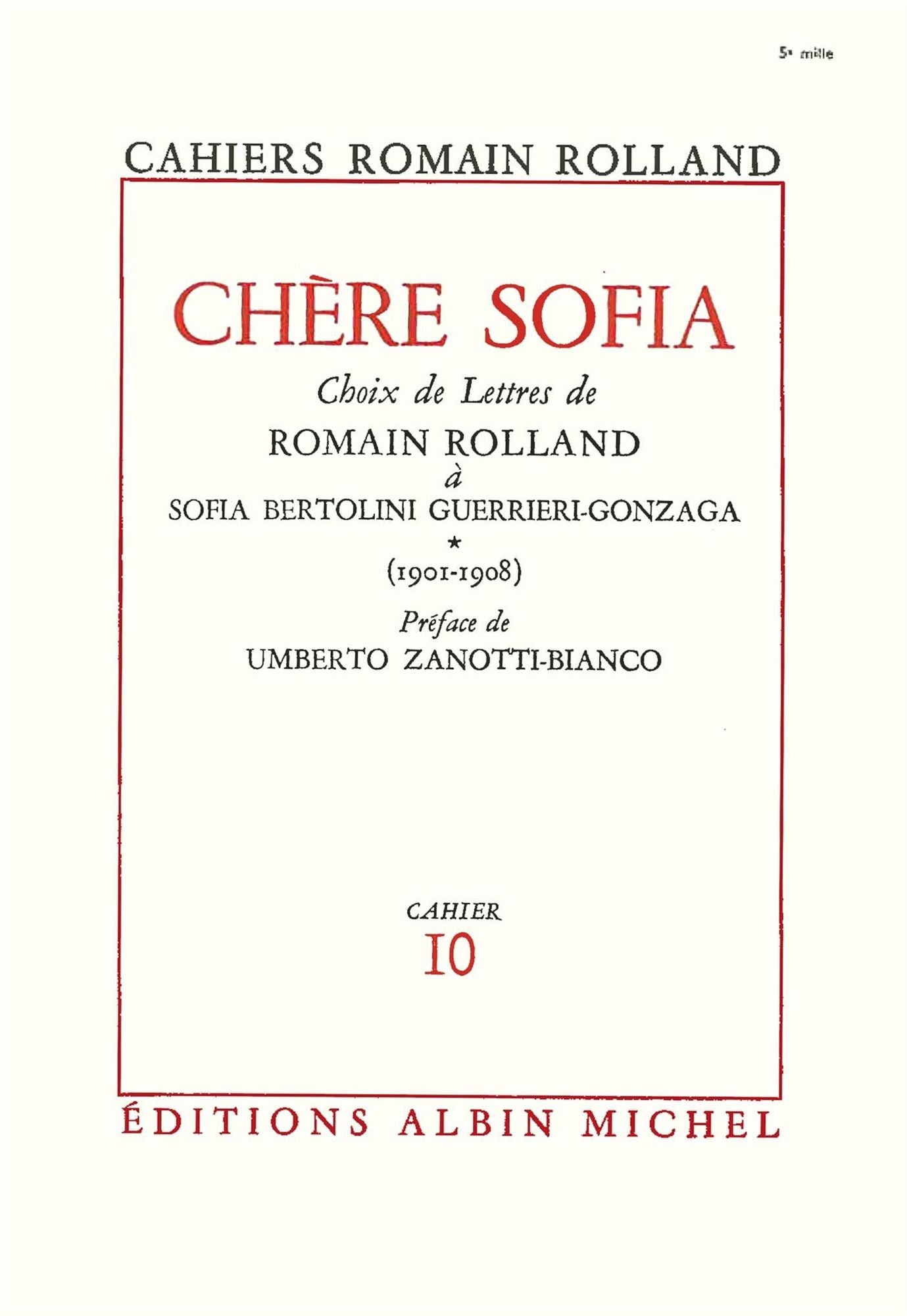 Chère Sofia - tome 1: Choix de lettres de Romain Rolland à Sofia Bertolini Guerrieri-Gonzaga (1901-1908), cahier nº10