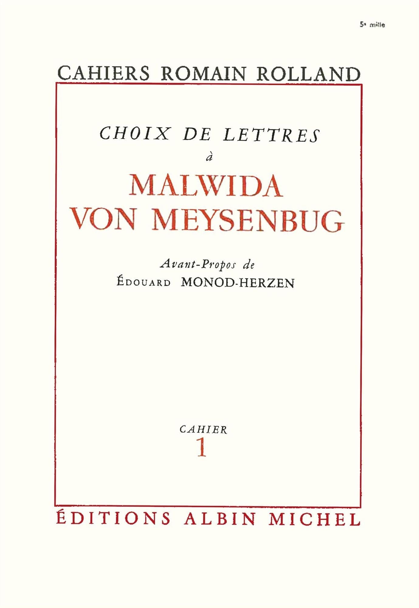 Choix de lettres à Malwida von Meysenbug: Cahier nº1