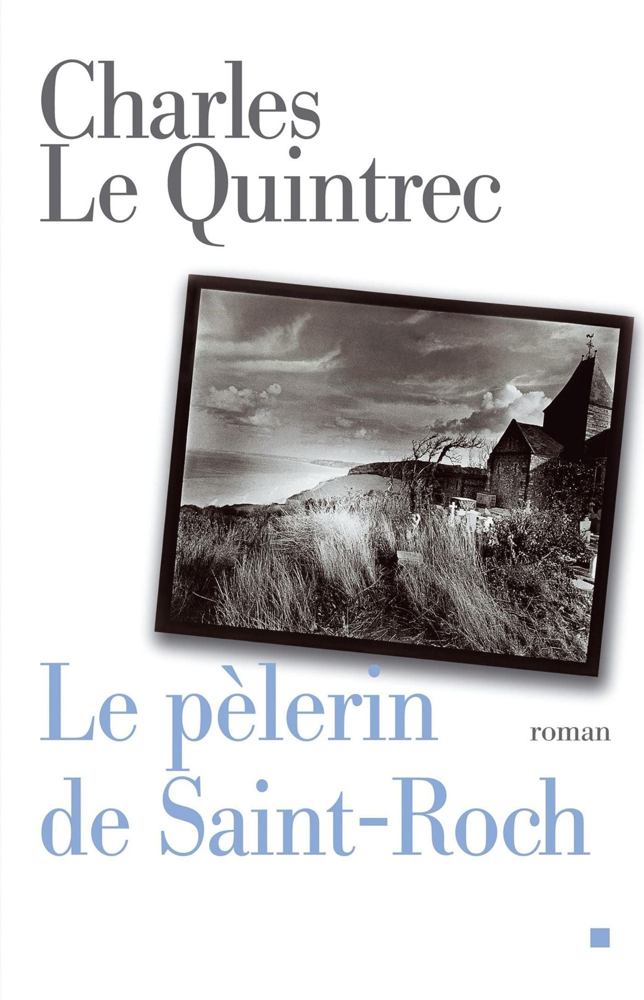 Le Pèlerin de Saint-Roch