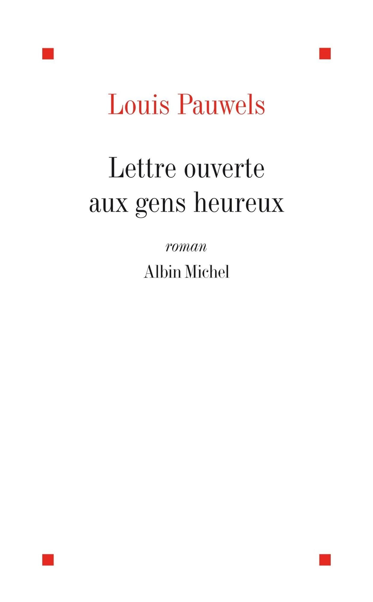 Lettre ouverte aux gens heureux et qui ont bien raison de l'être