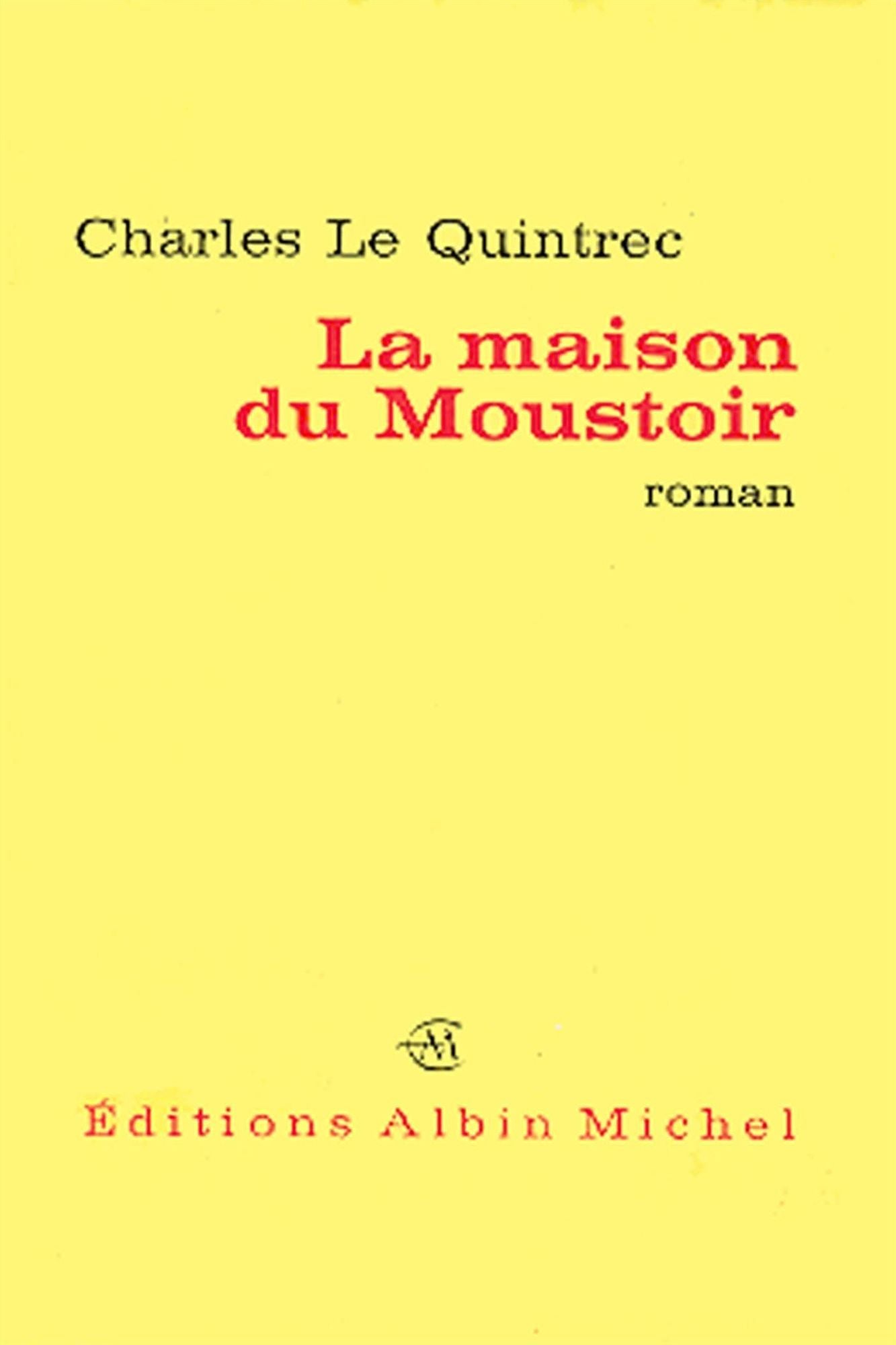 La Maison du Moustoir