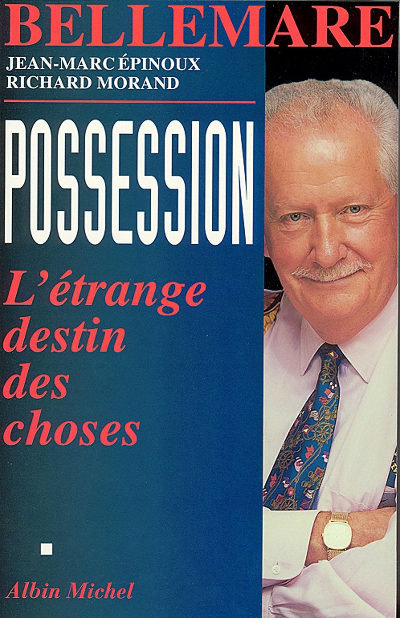 Possession: L' étrange destin des choses