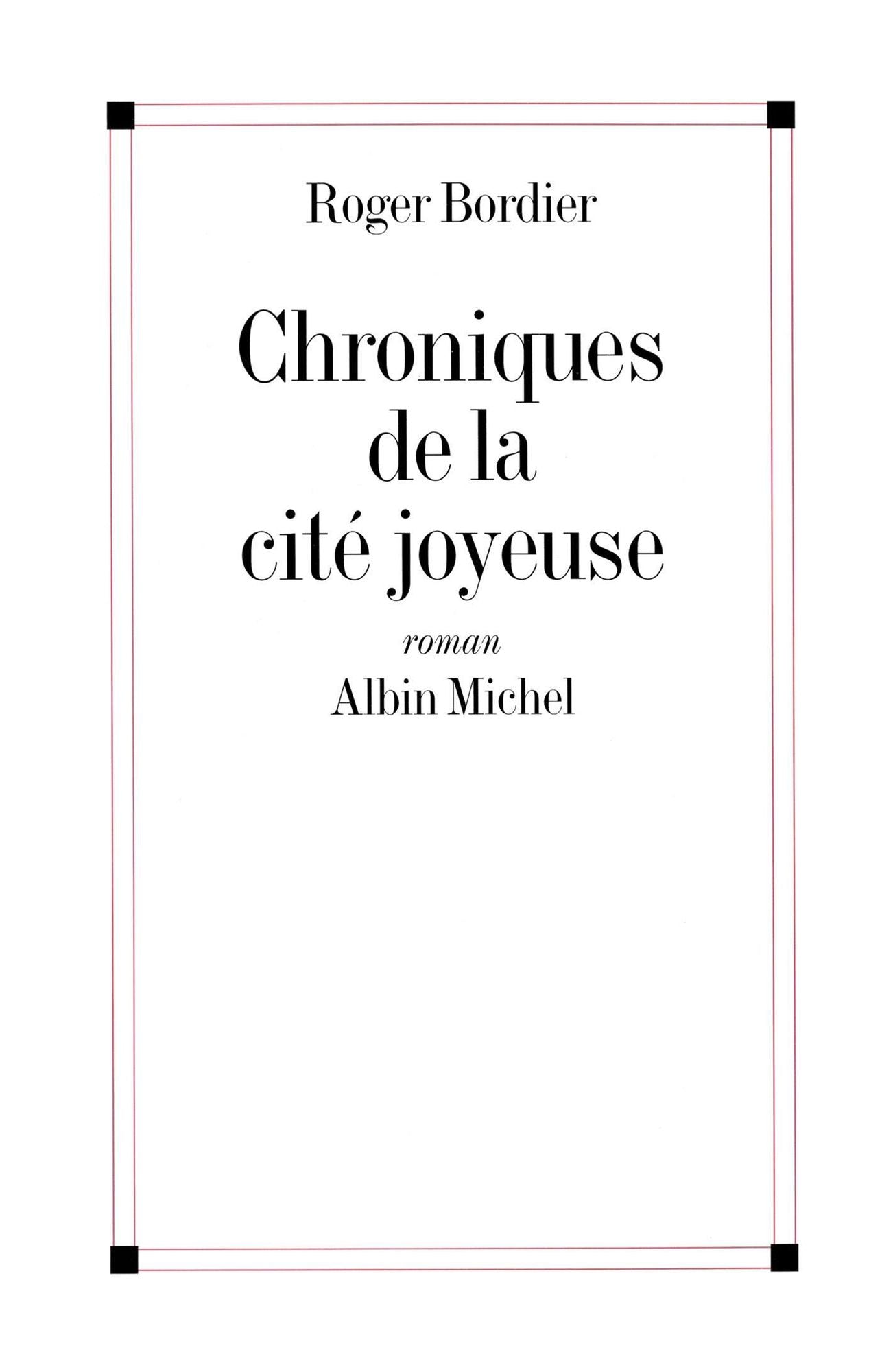 Chroniques de la cité joyeuse