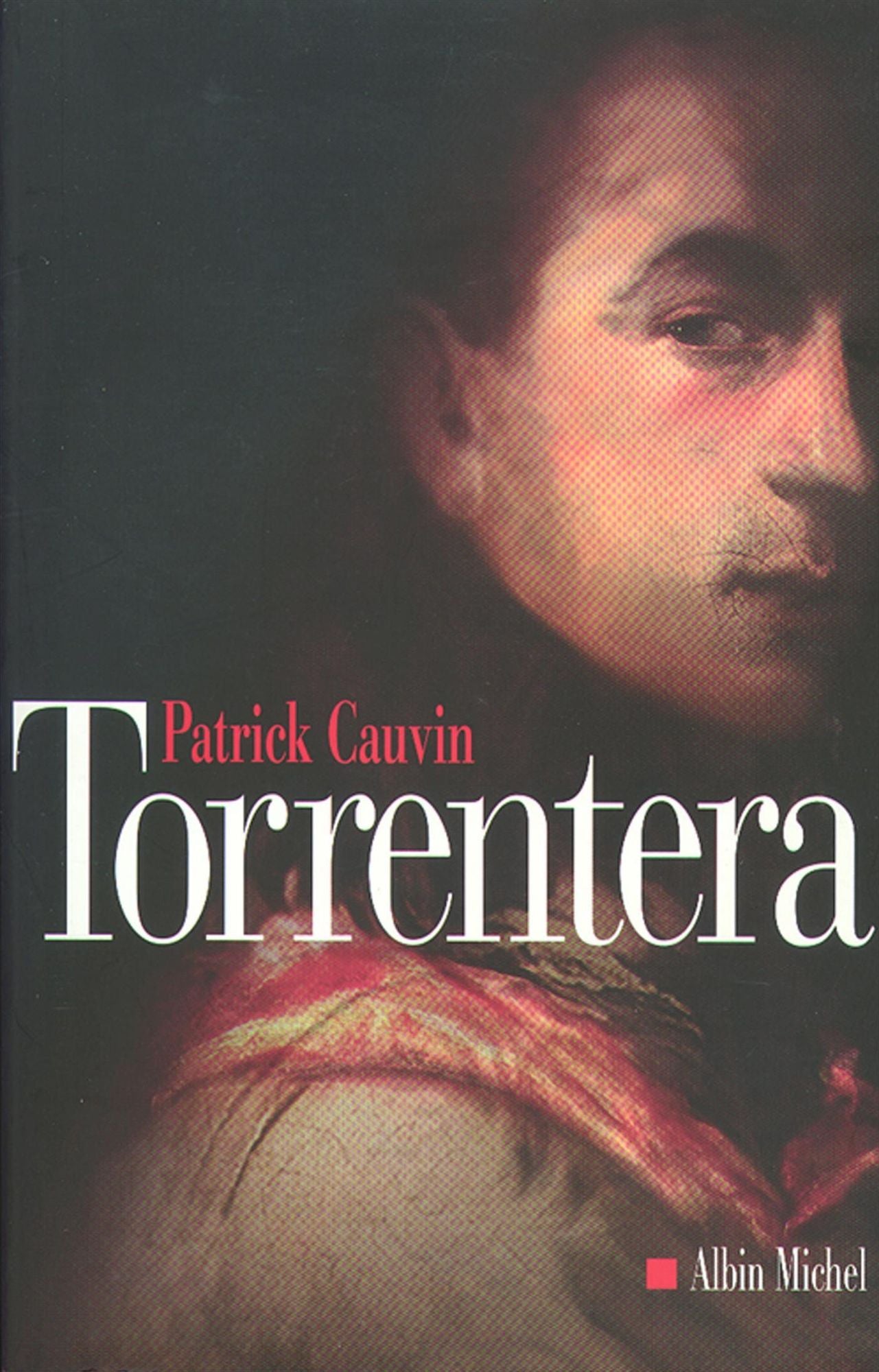 Torrentera: L'Homme qui mourut deux fois