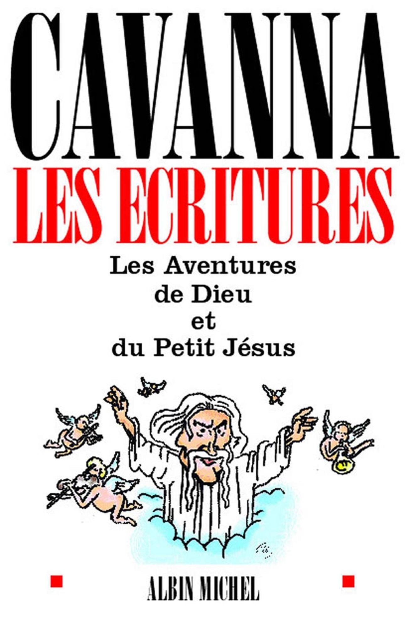 Les Ecritures: Les Aventures de Dieu et du Petit Jésus