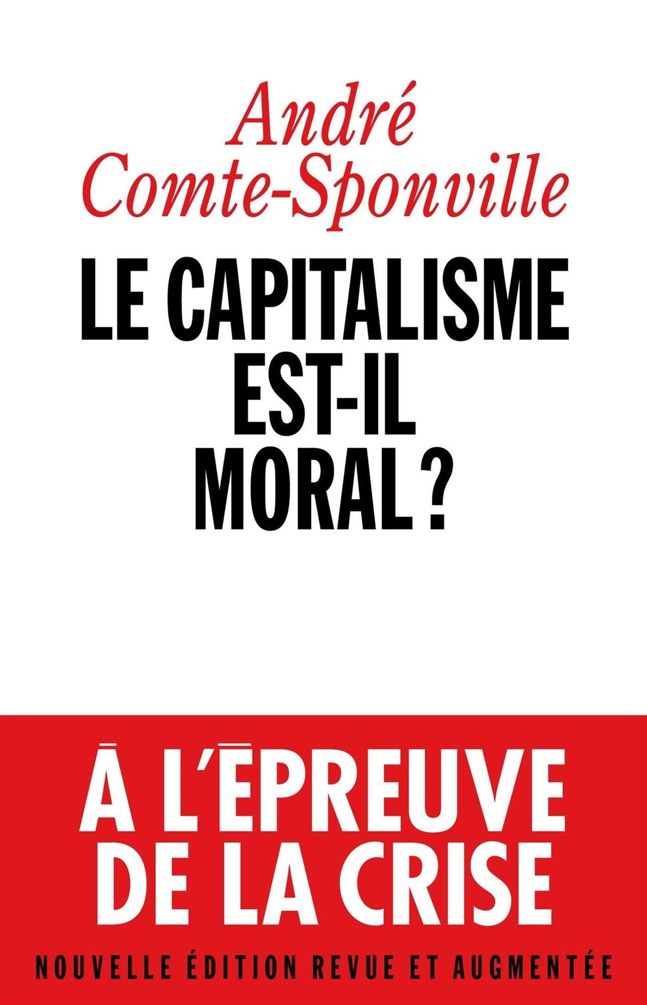 Le Capitalisme est-il moral ?