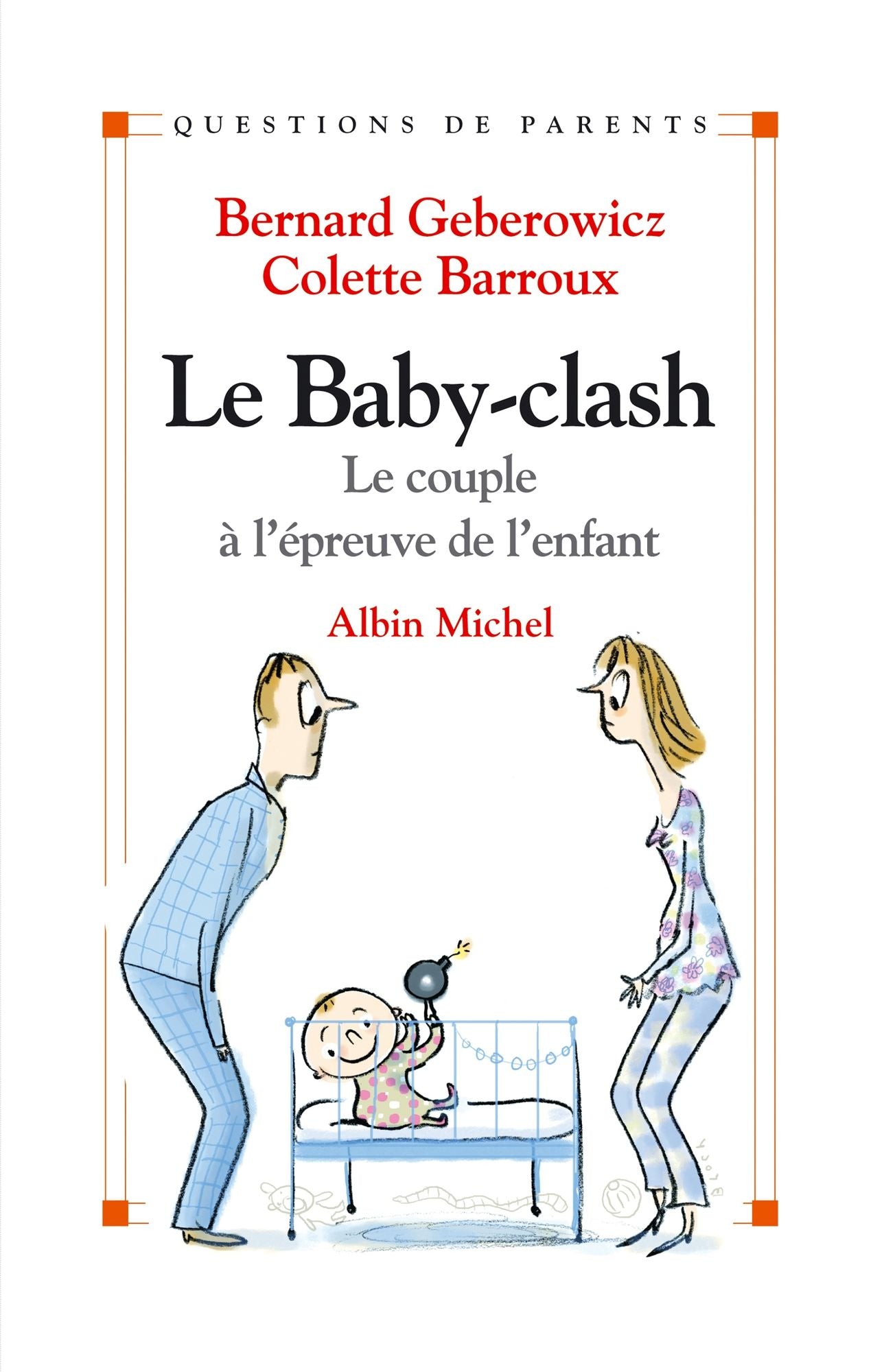 Le Baby-clash: Le couple à l'épreuve de l'enfant