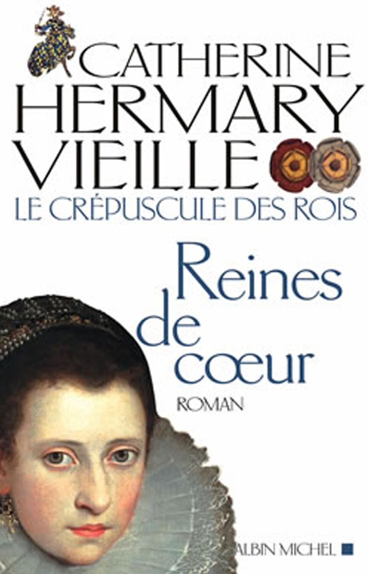 Le Crépuscule des rois - tome 2: Les Reines de coeur
