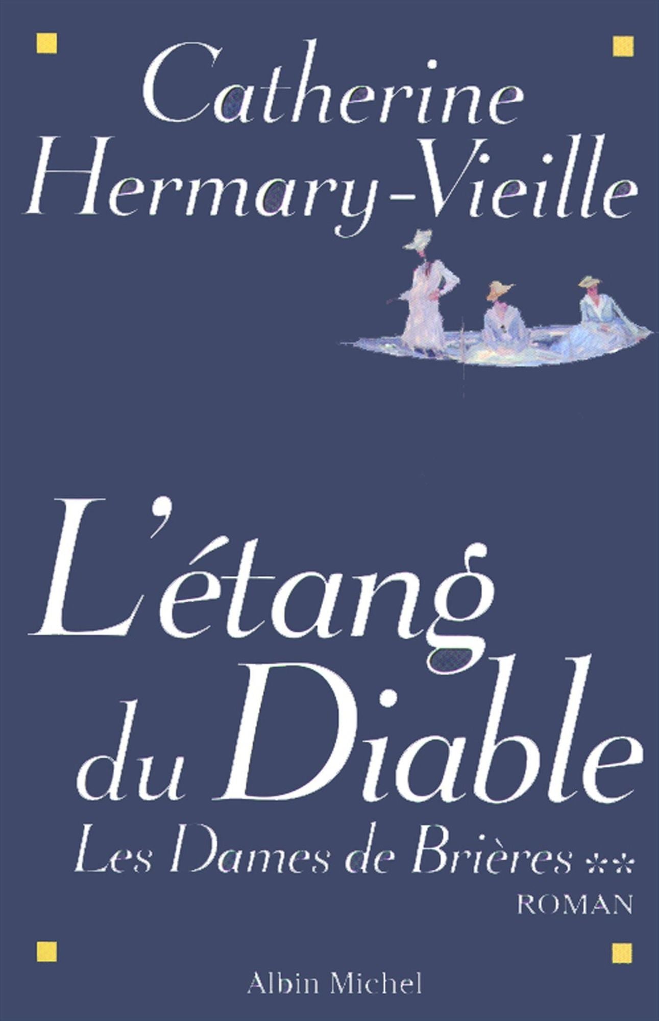 Les Dames de Brières - tome 2: L'étang du Diable
