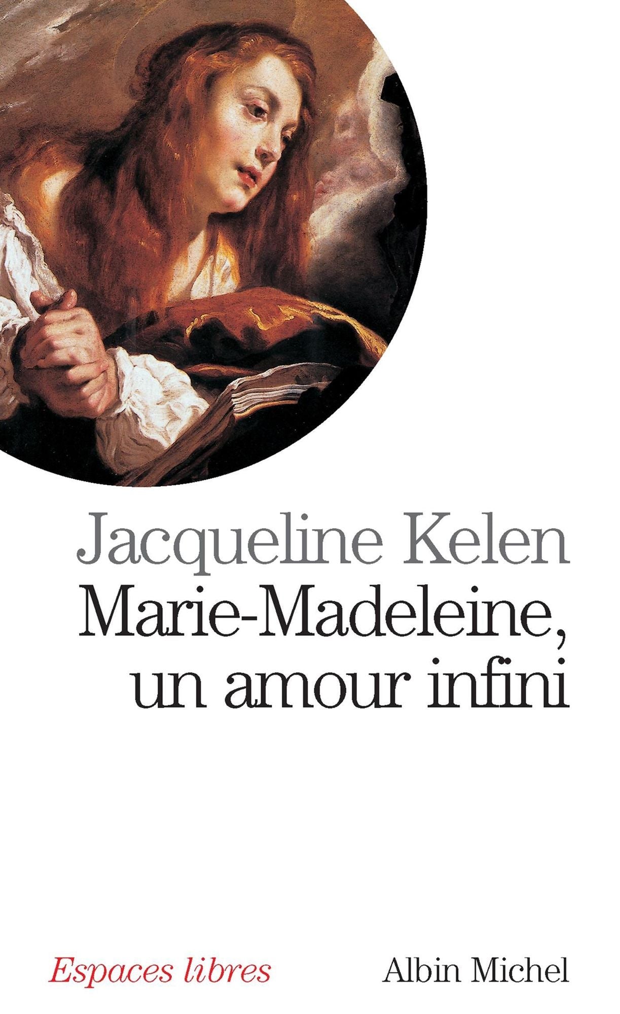Marie-Madeleine: Un amour infini