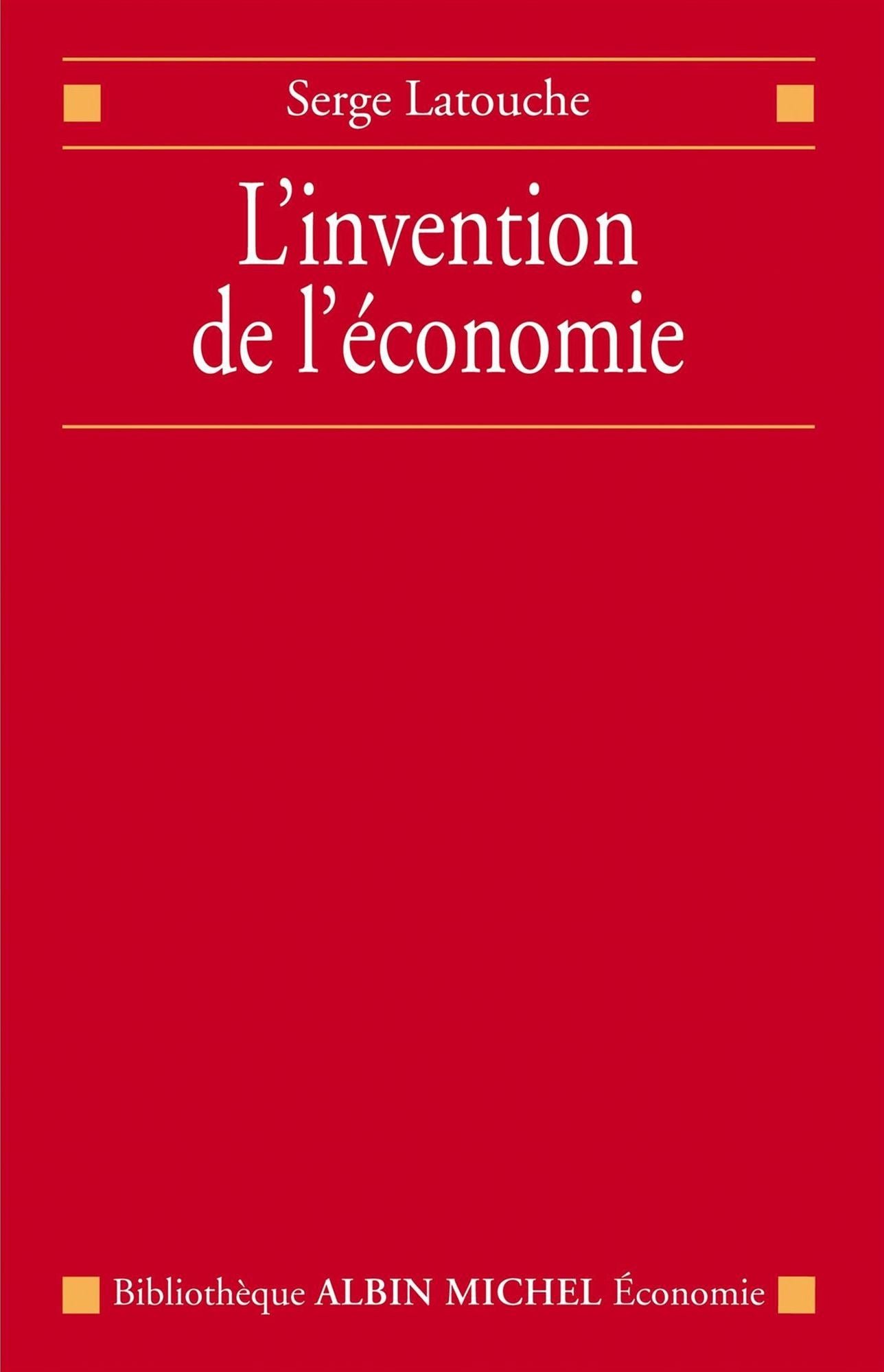 L'Invention de l'économie