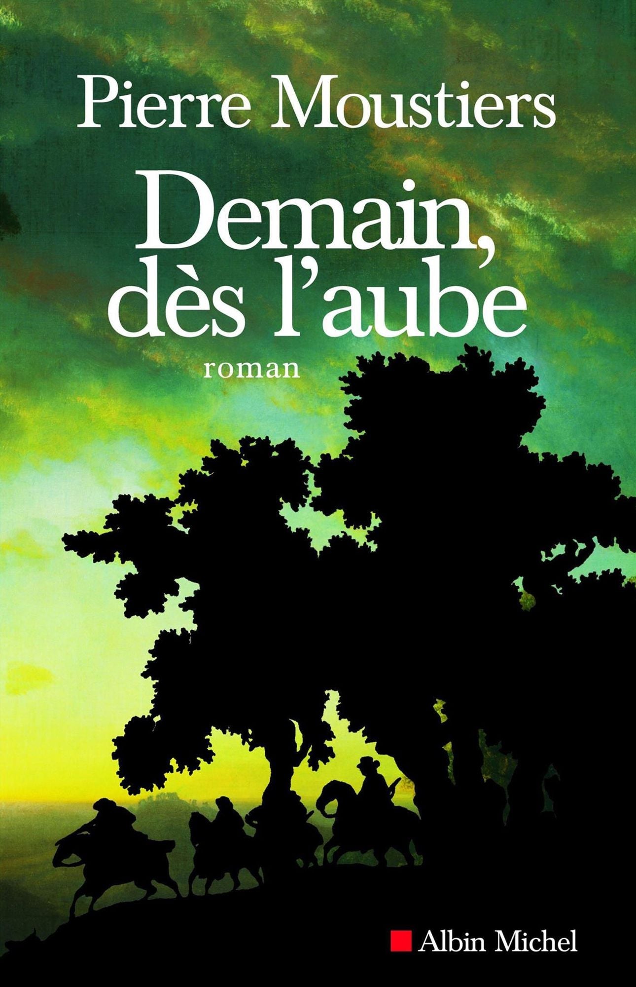 Demain, dès l'aube