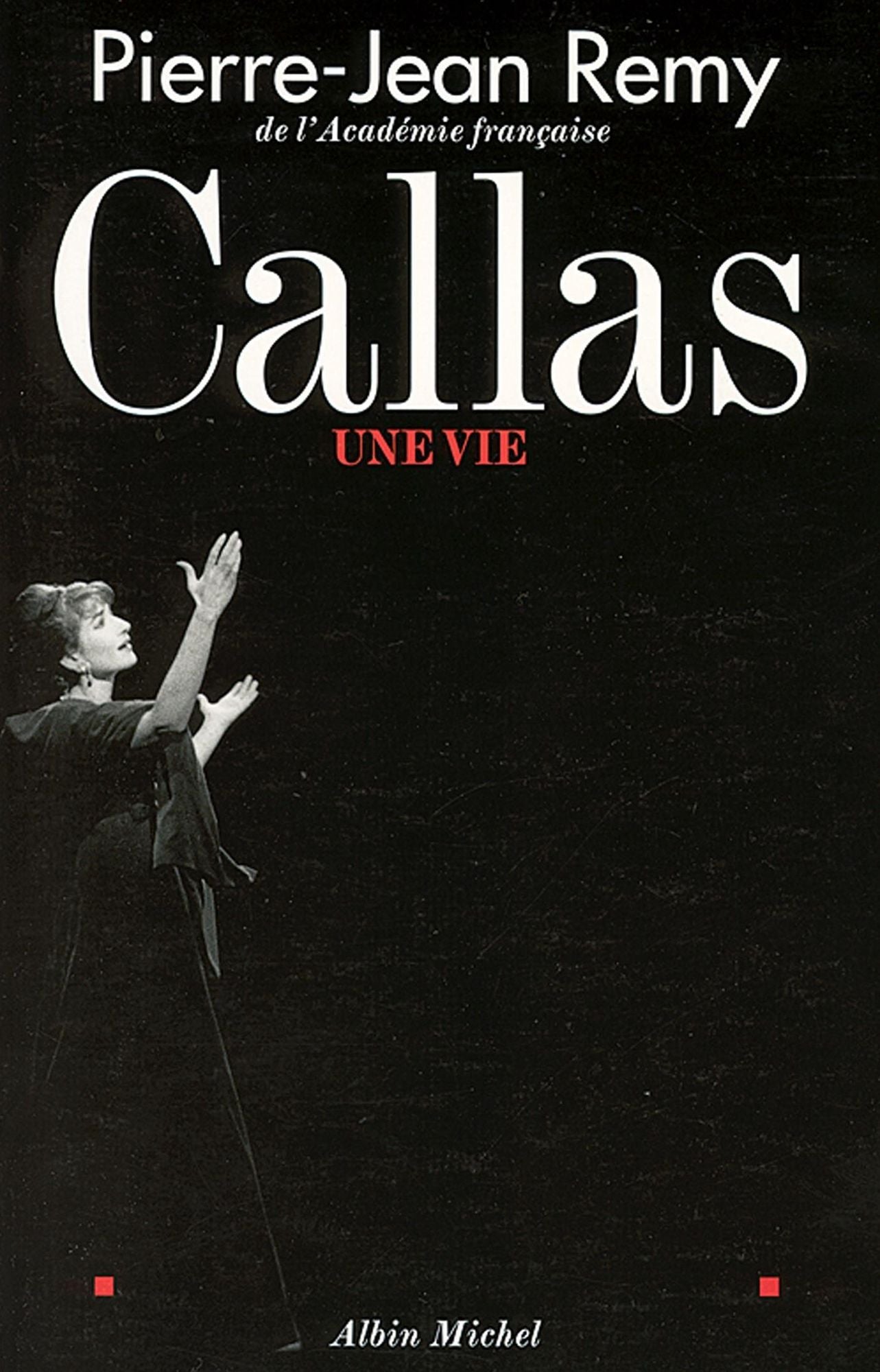 Callas: Une vie
