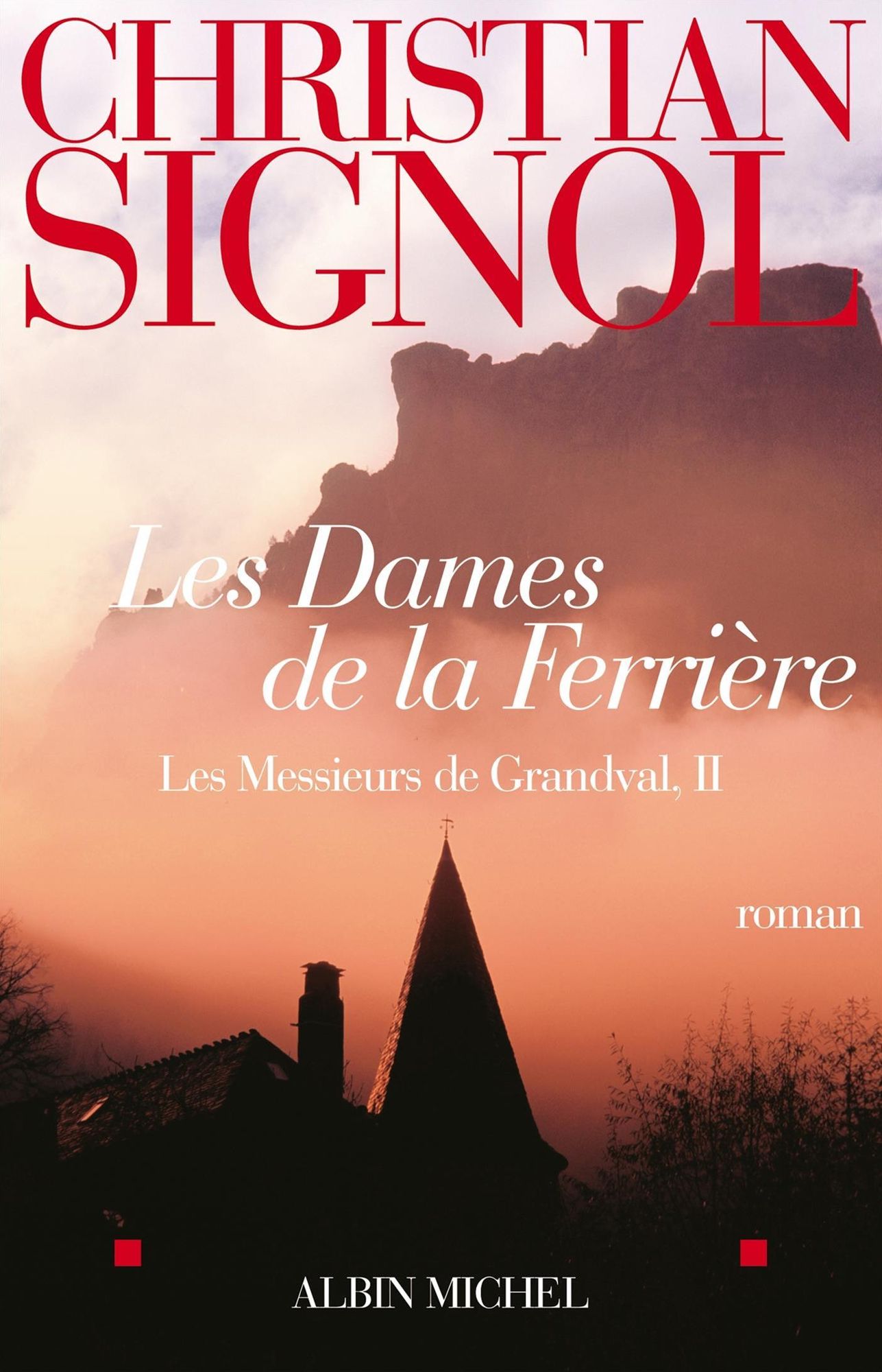Les Dames de la Ferrière: Les messieurs de Grandval - tome 2