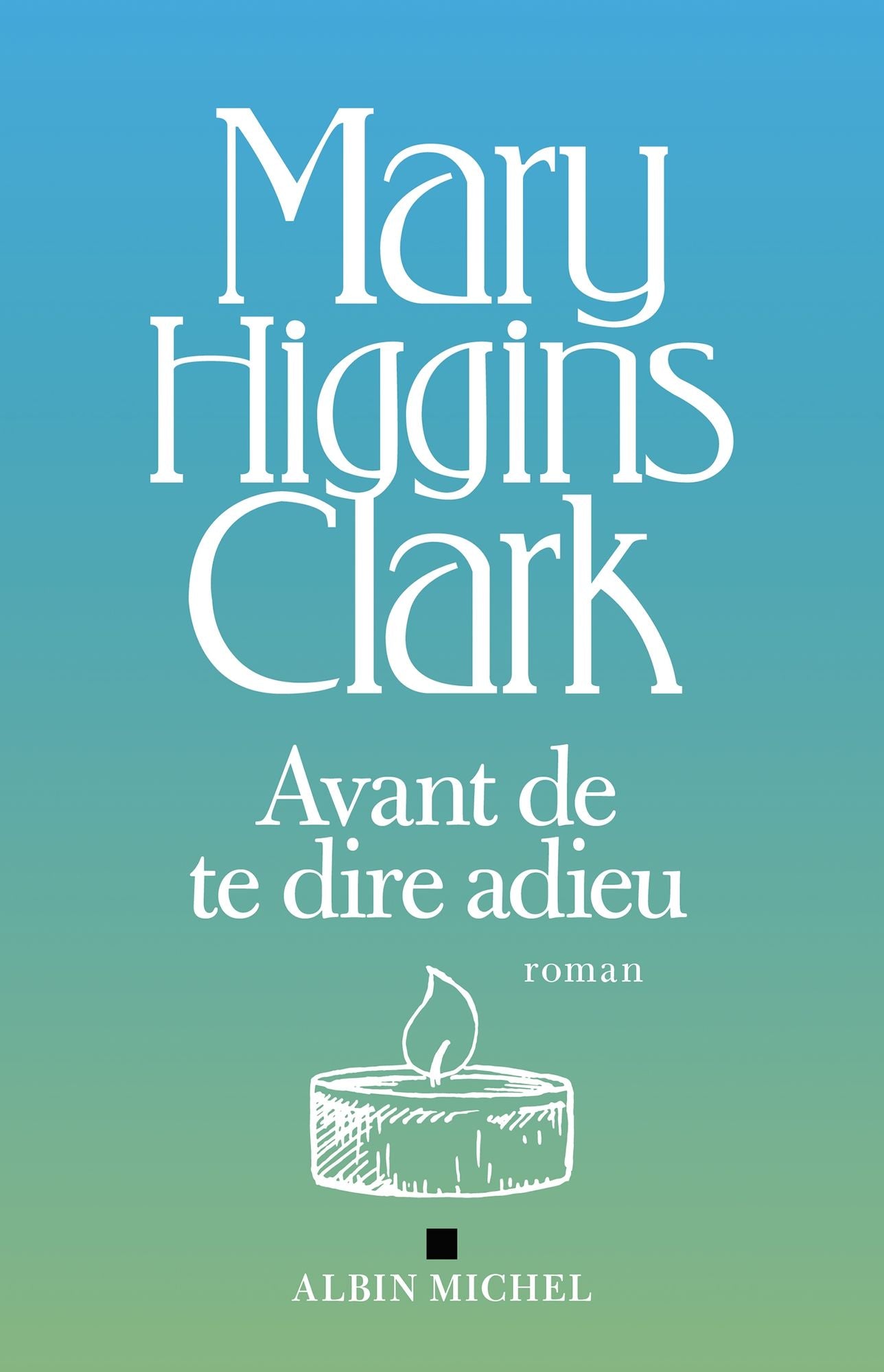Avant de te dire adieu