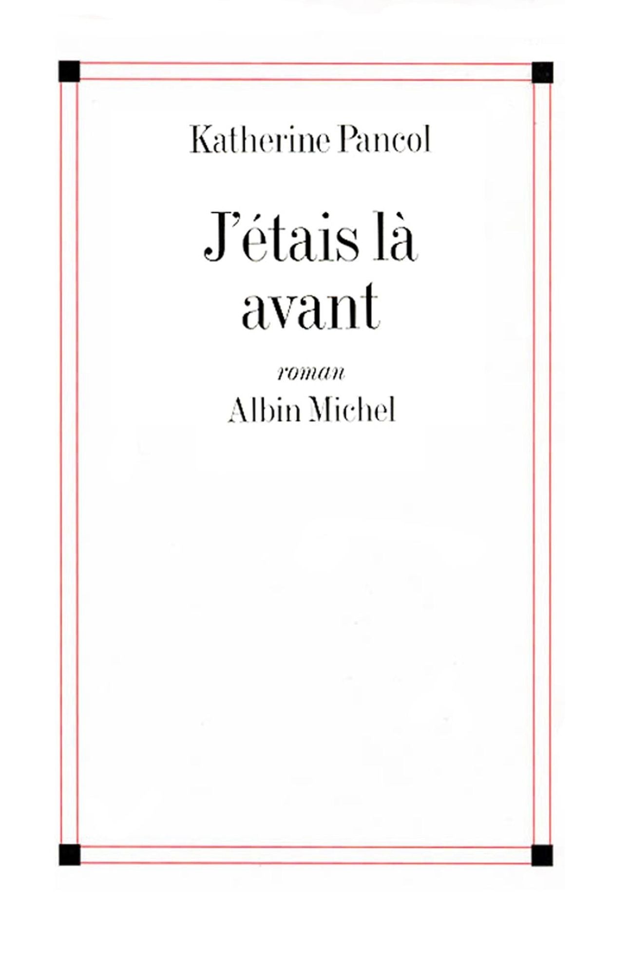J'étais là avant