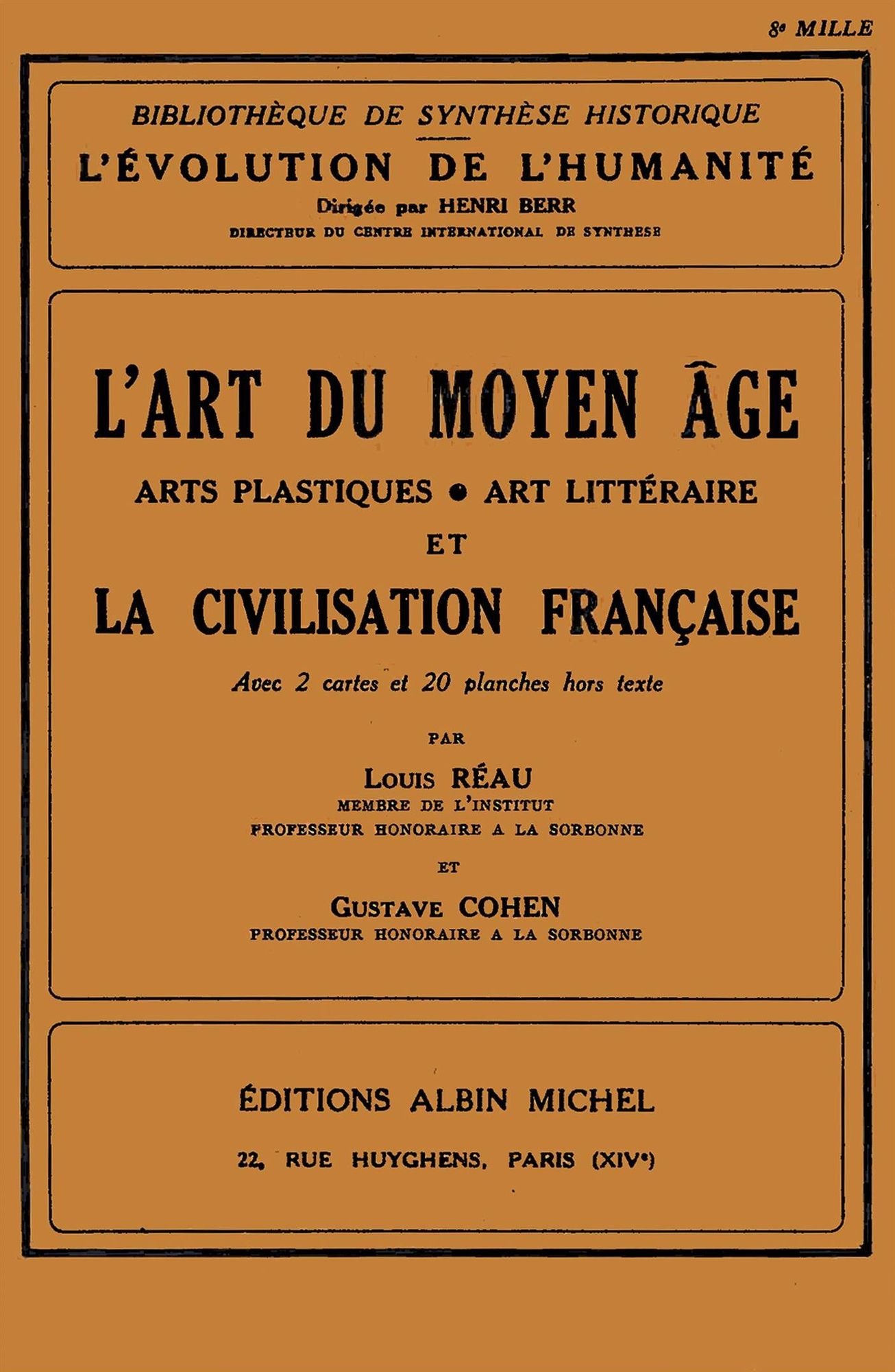 L'Art du Moyen Âge et la civilisation française: Arts plastiques, art littéraire