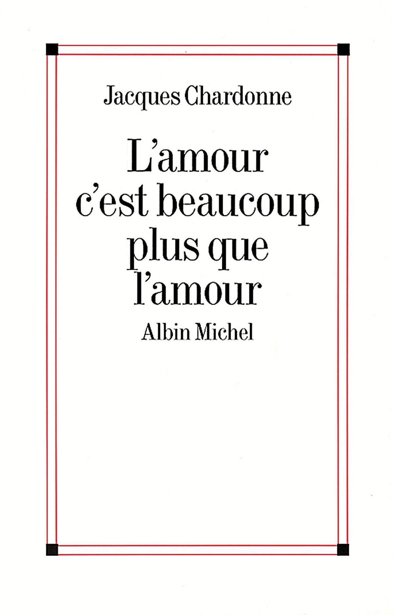 L'Amour c'est beaucoup plus que l'amour