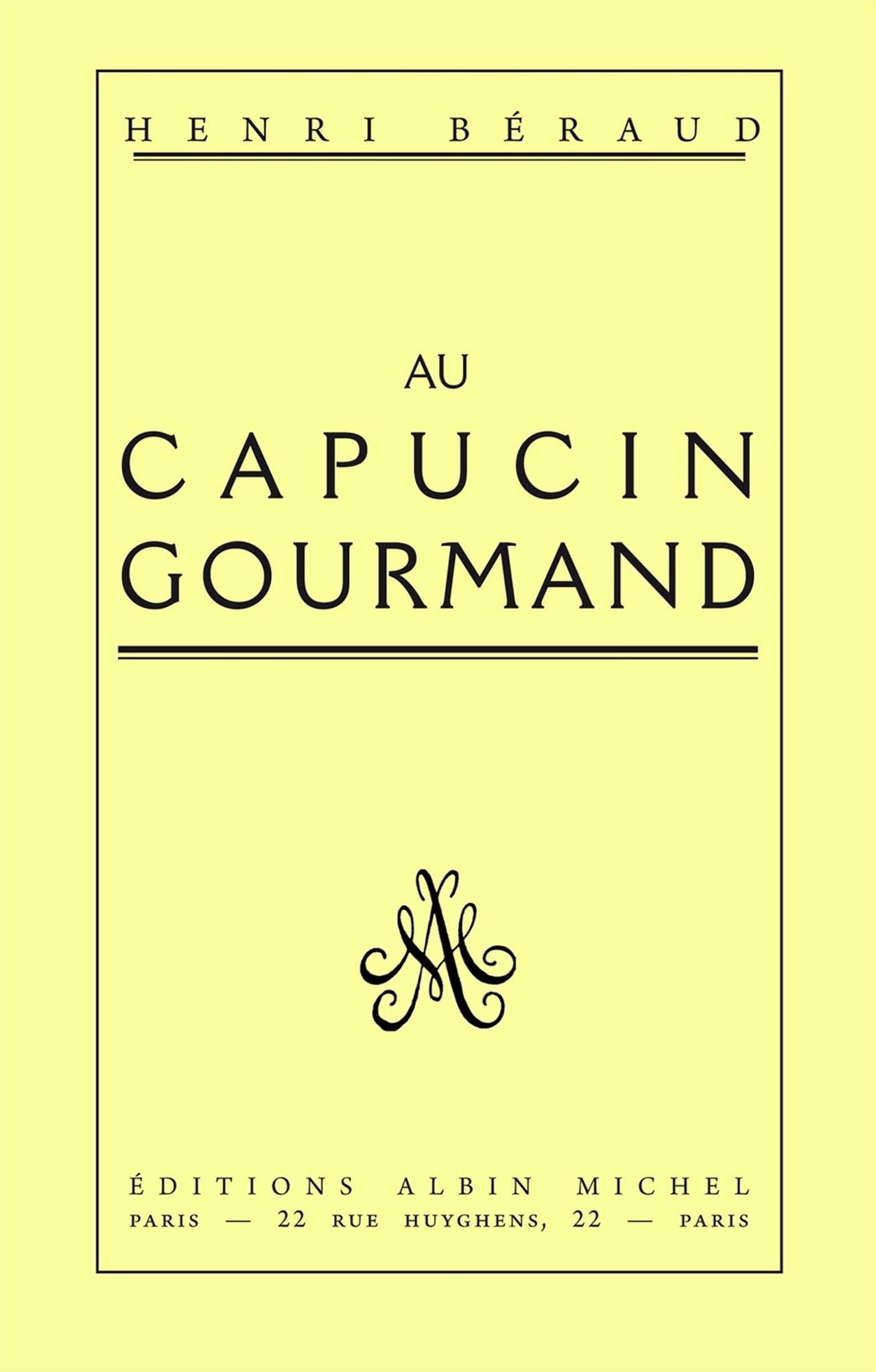 Au Capucin Gourmand: Pera apo to anthropino