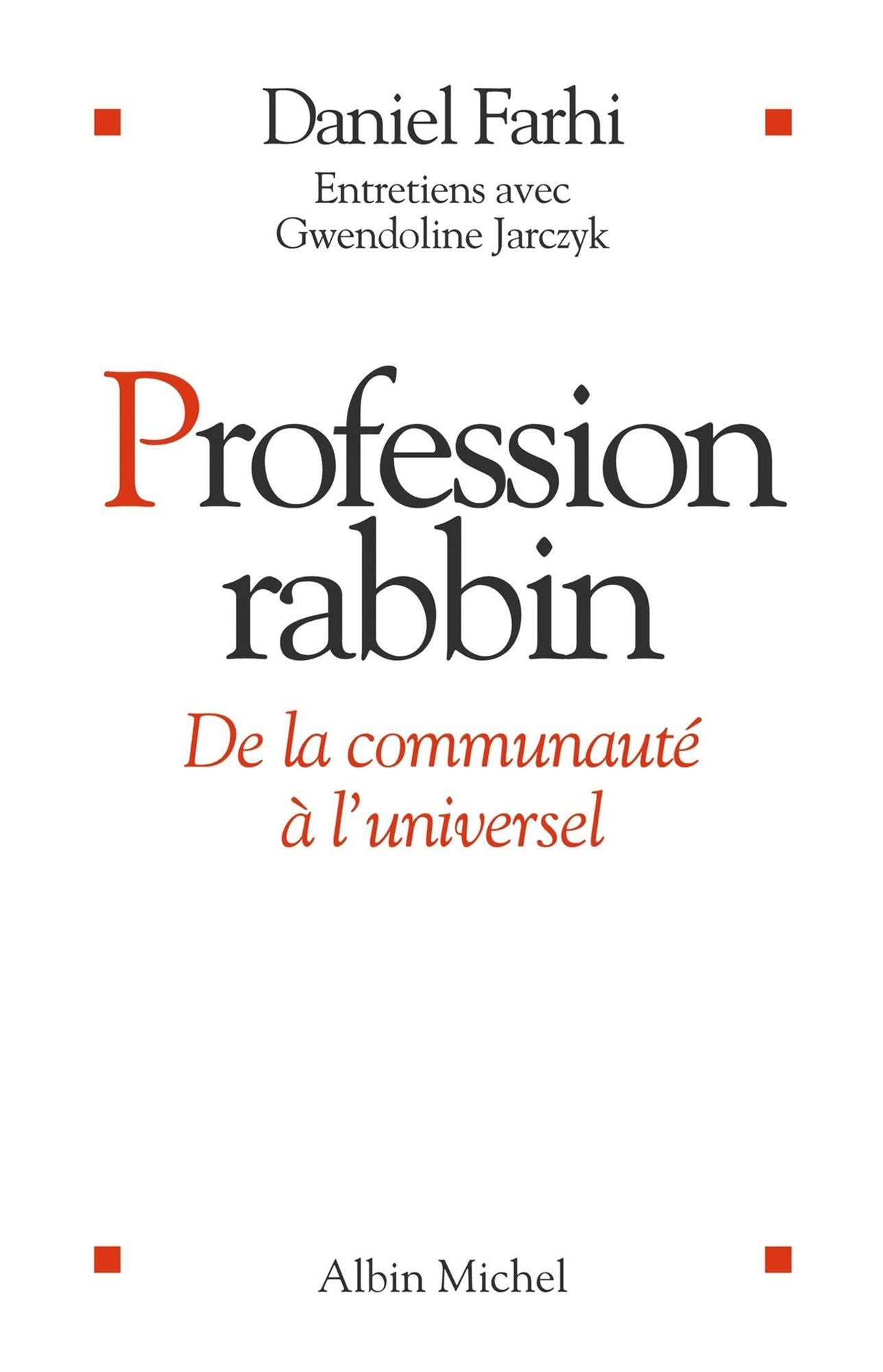 Profession Rabbin: De la communauté à l'universel
