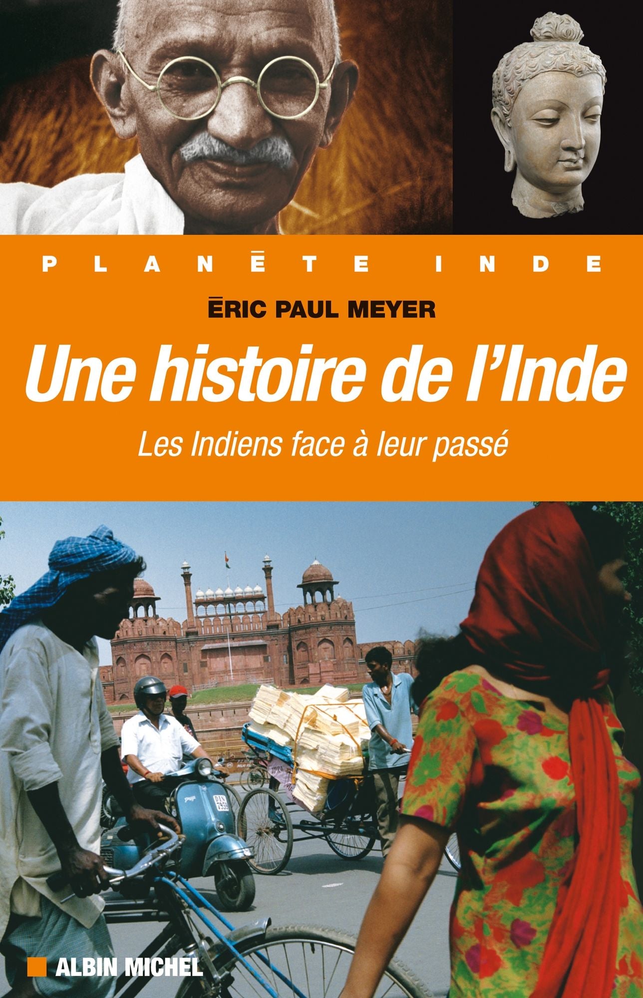 Une histoire de l'Inde: Les Indiens face à leur passé