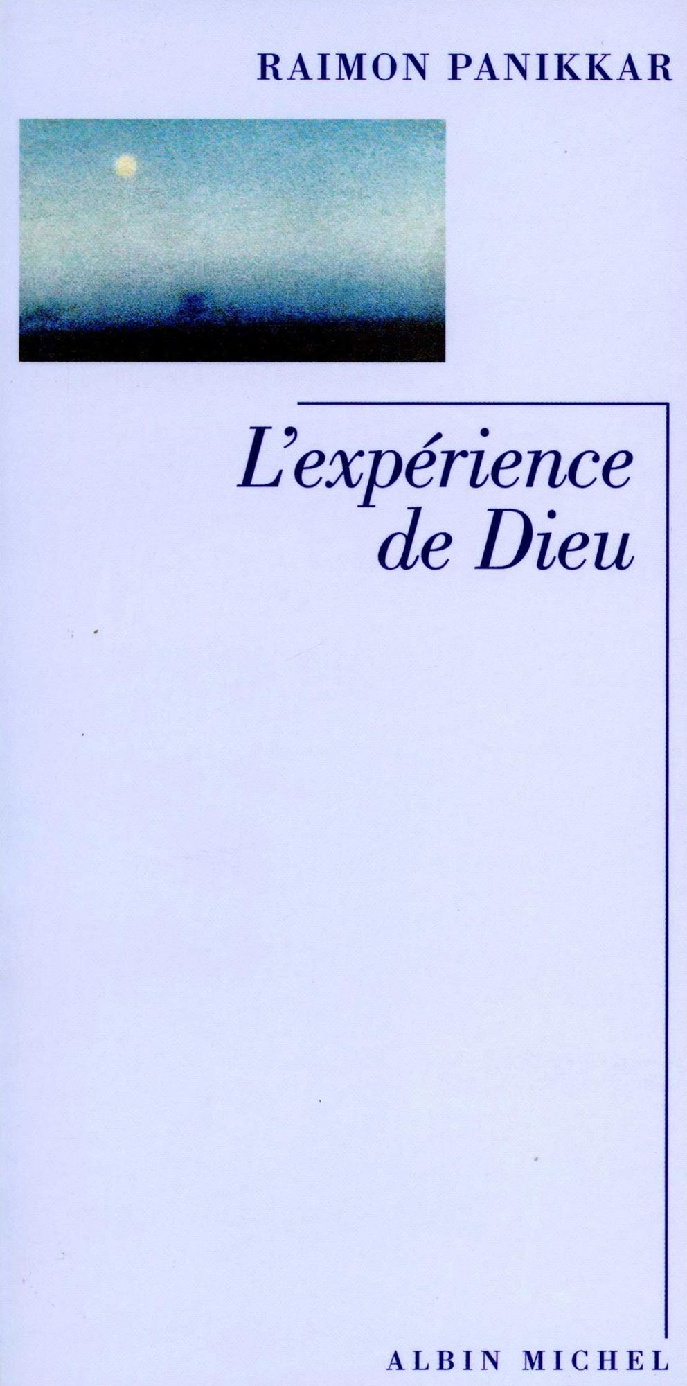 L'Expérience de Dieu: Icônes du Mystère