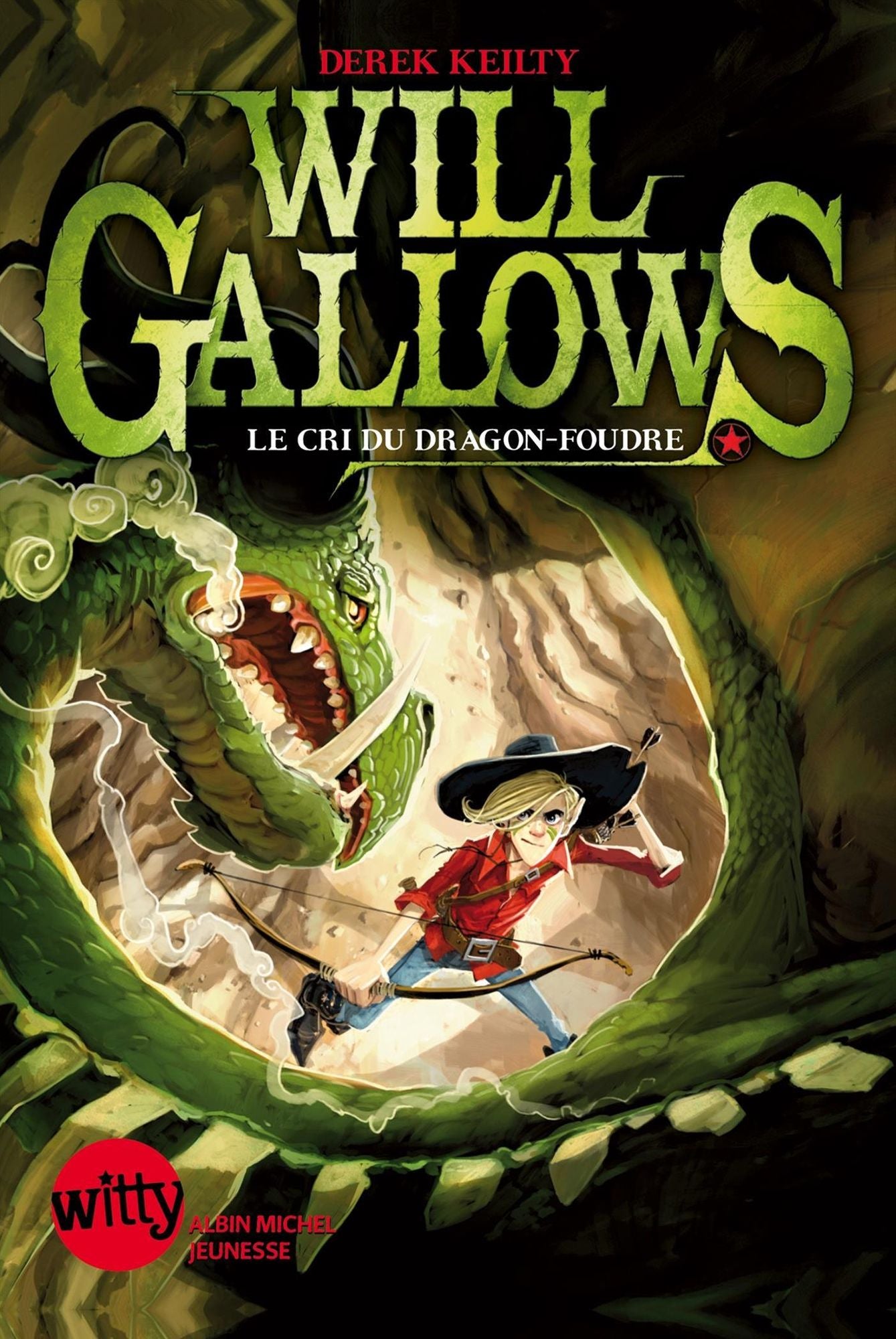Will Gallows - tome 2: Le cri du dragon-foudre