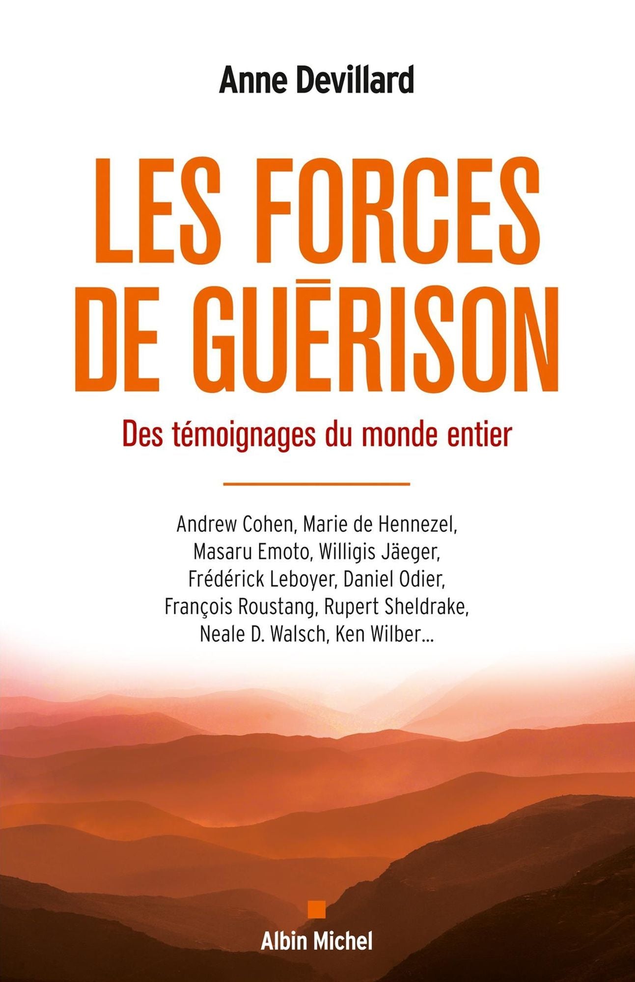 Les Forces de guérison: Des témoignages du monde entier