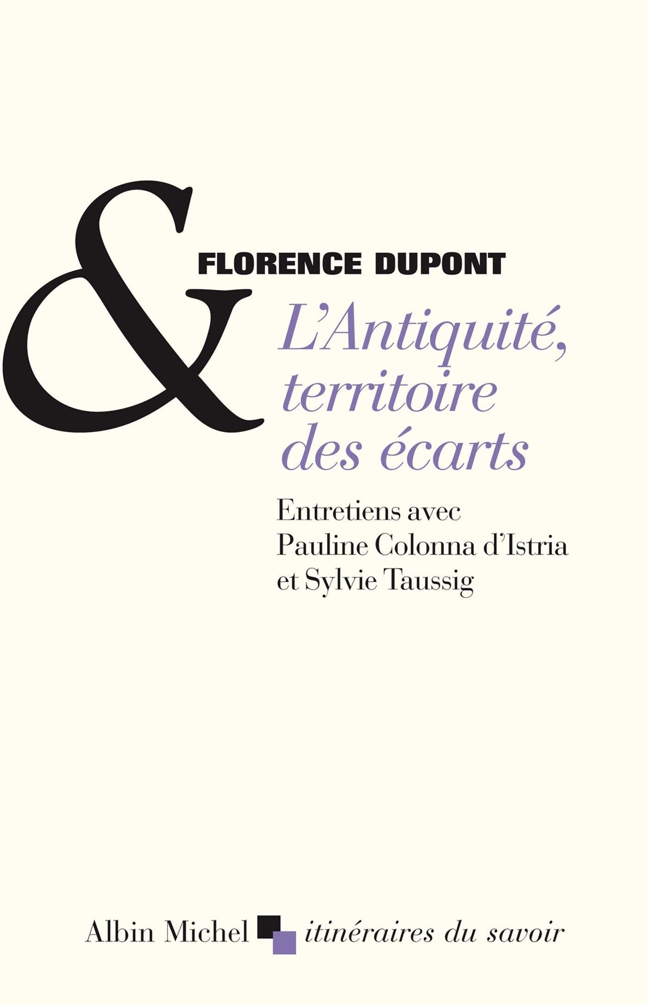 L'Antiquité, territoire des écarts